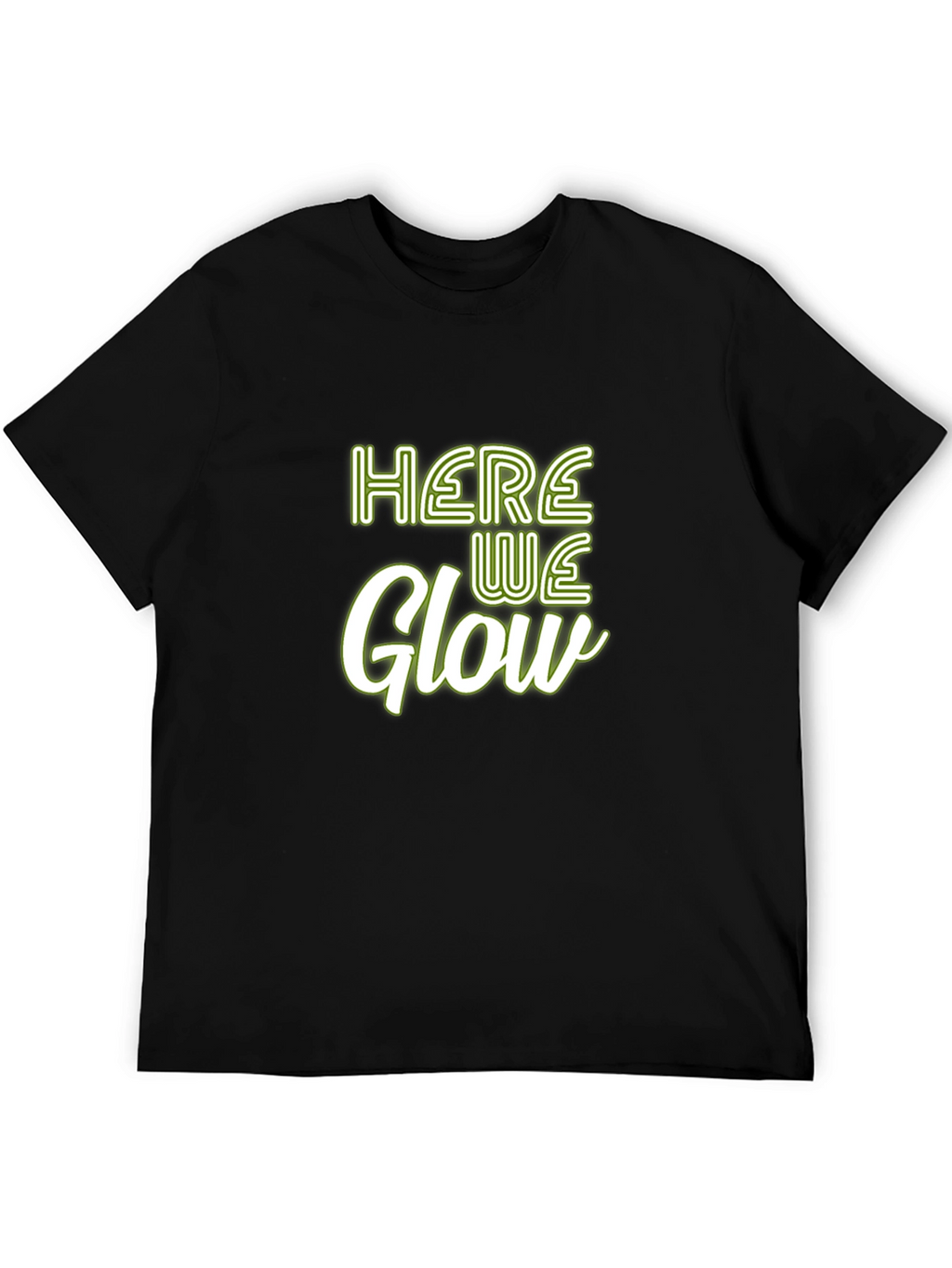 Here We Glow Graphic Tee - Soft Cotton Blend