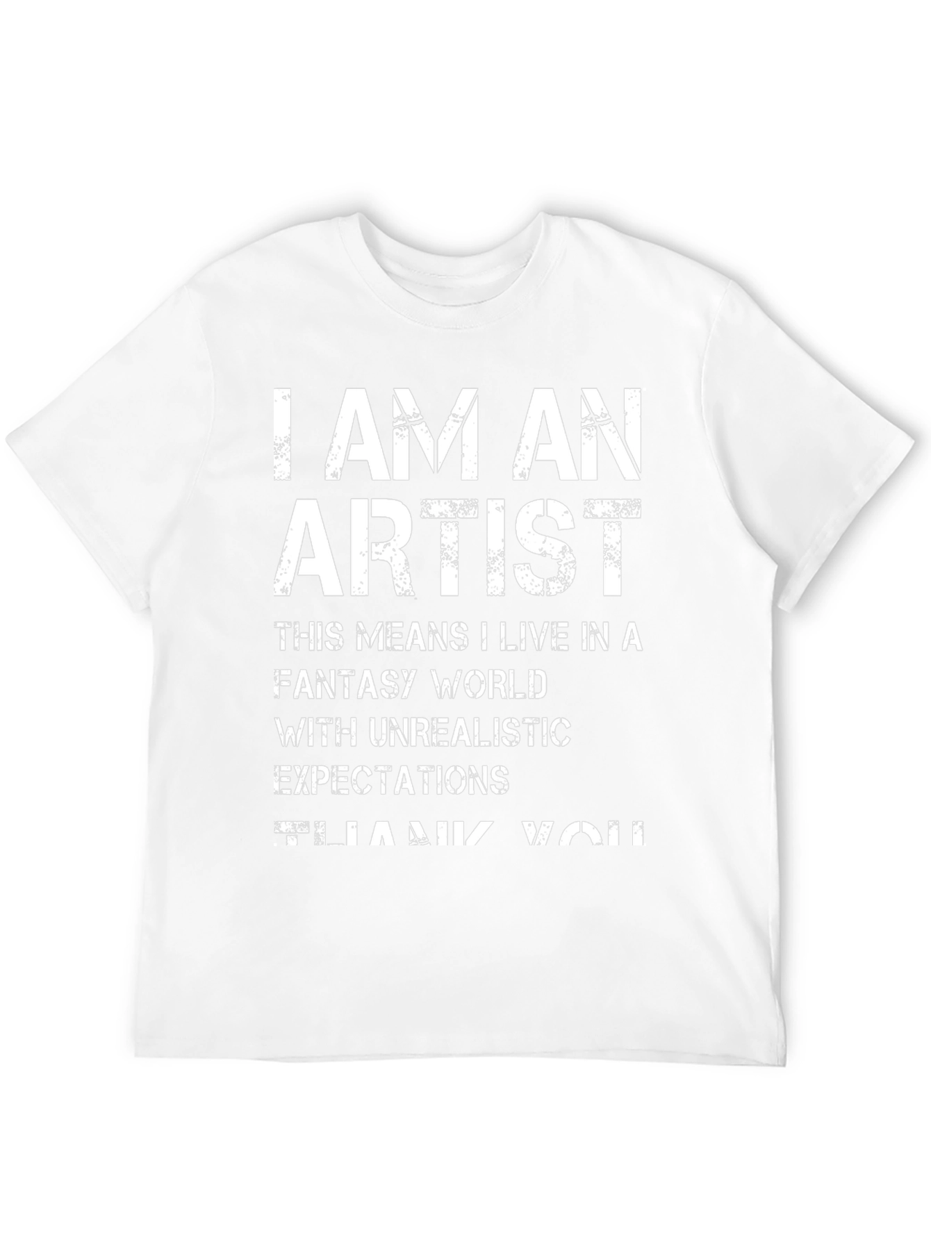I AM AN ARTIST Graphic Tee
