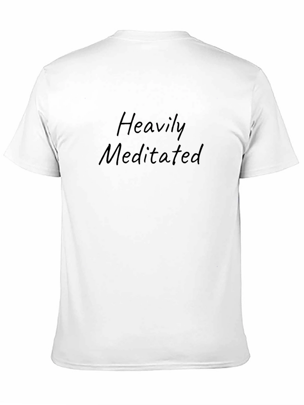 Heavily Meditated Black T-Shirt
