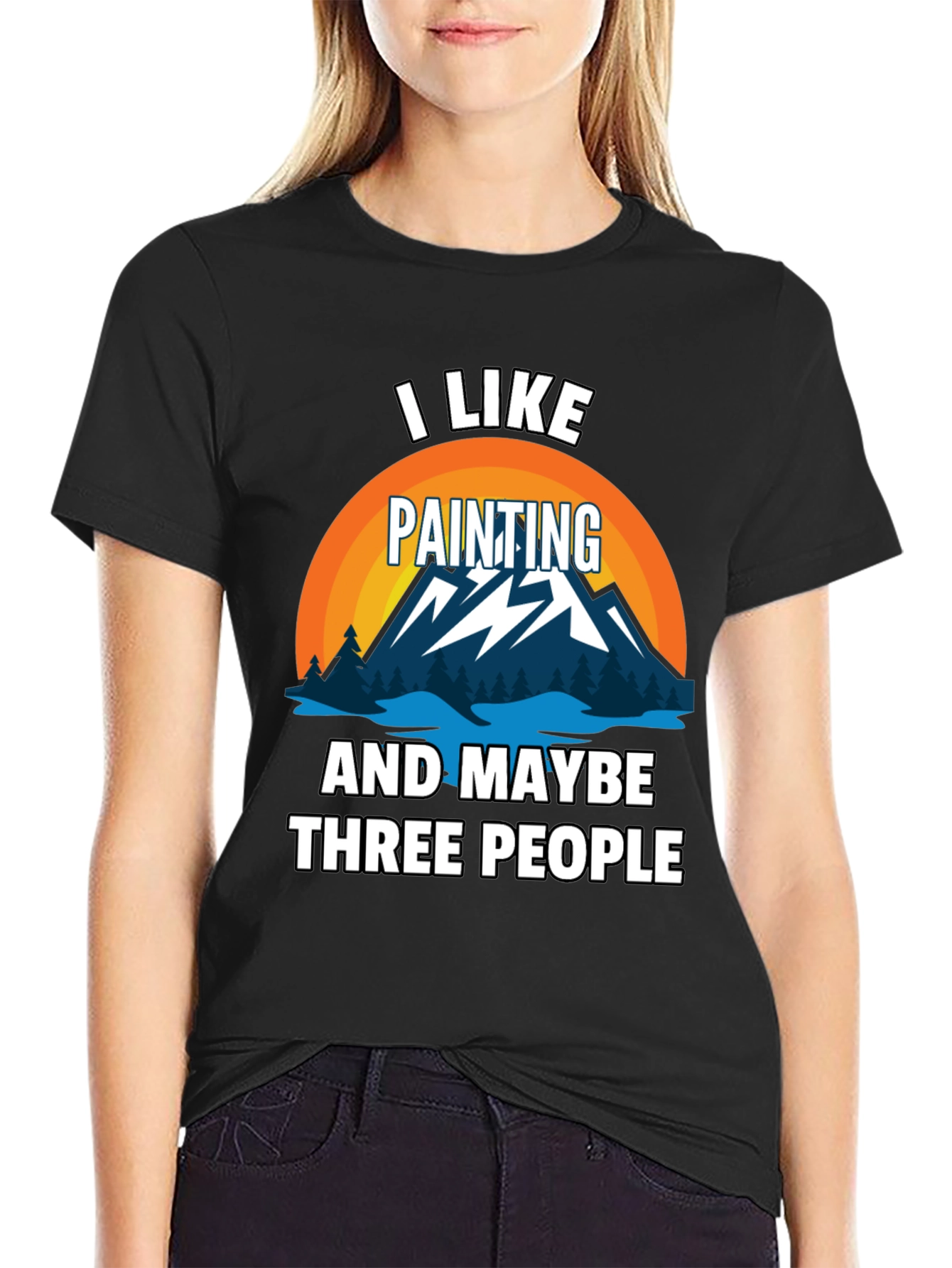 I Like Painting & Maybe Three People Graphic Tee