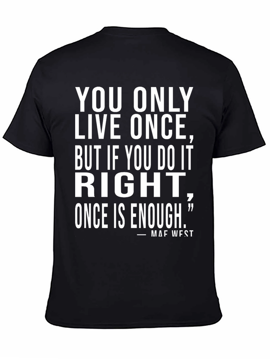 YOLO Mae West Quote Graphic Tee