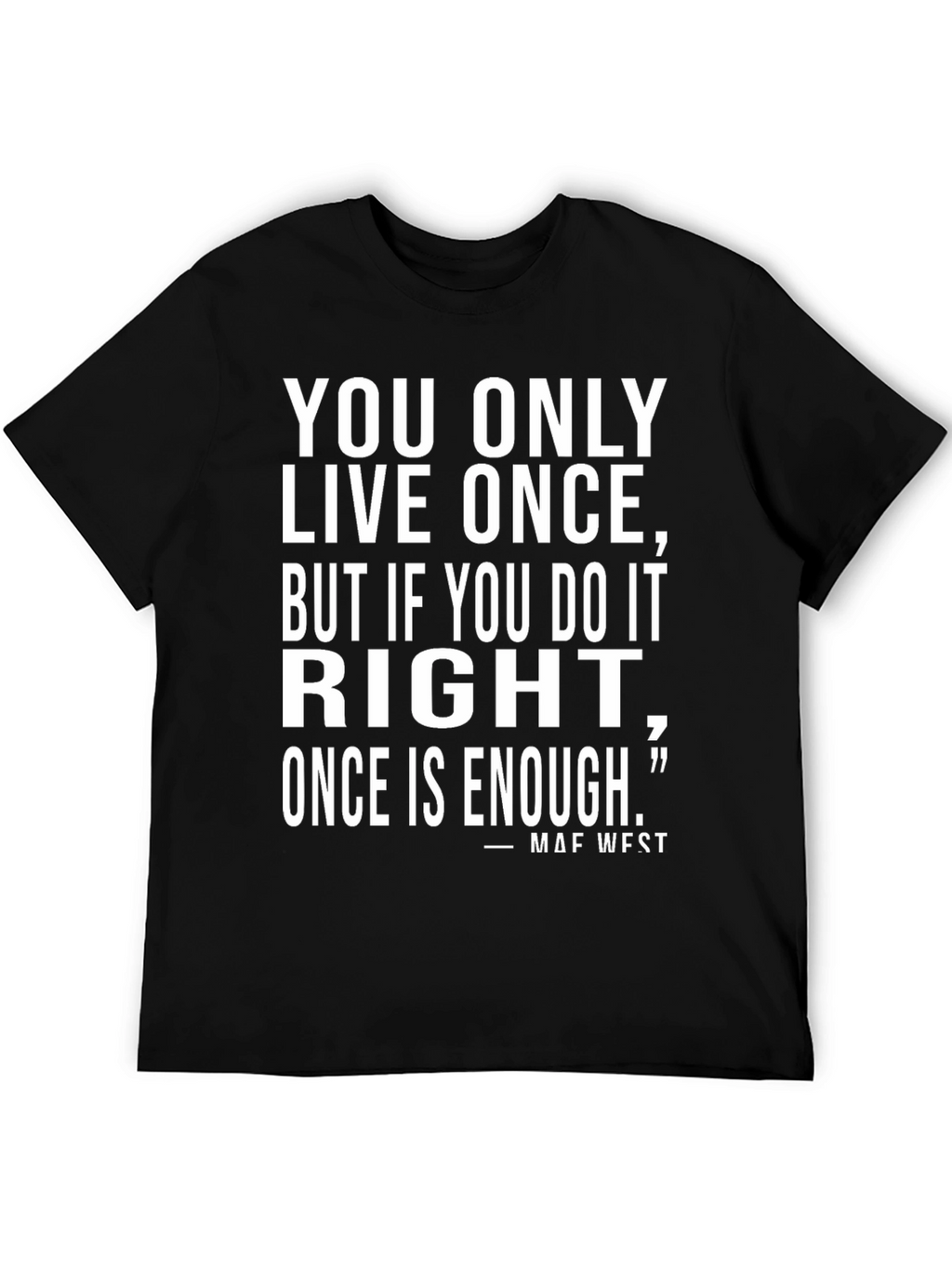YOLO Mae West Quote Graphic Tee