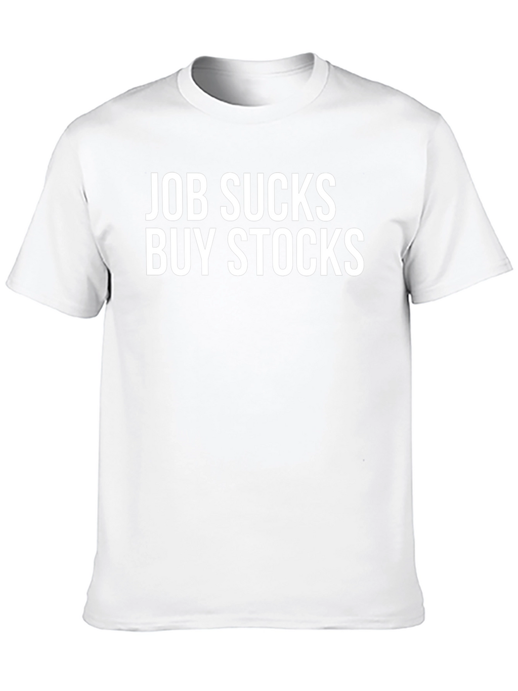 Job Sucks Buy Stocks Black T-Shirt