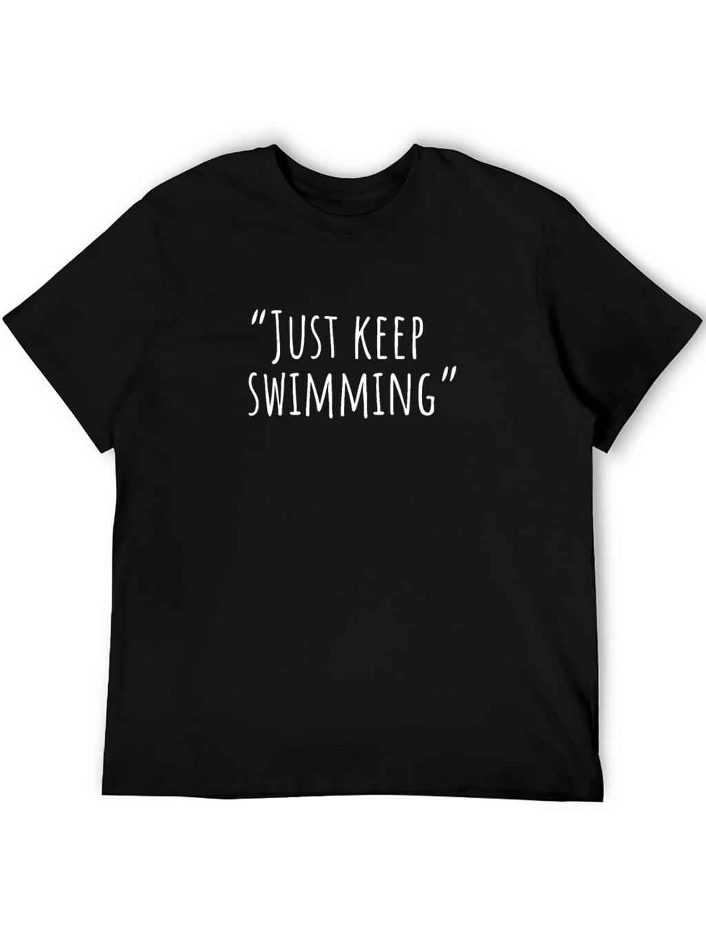 Just Keep Swimming Graphic T-Shirt