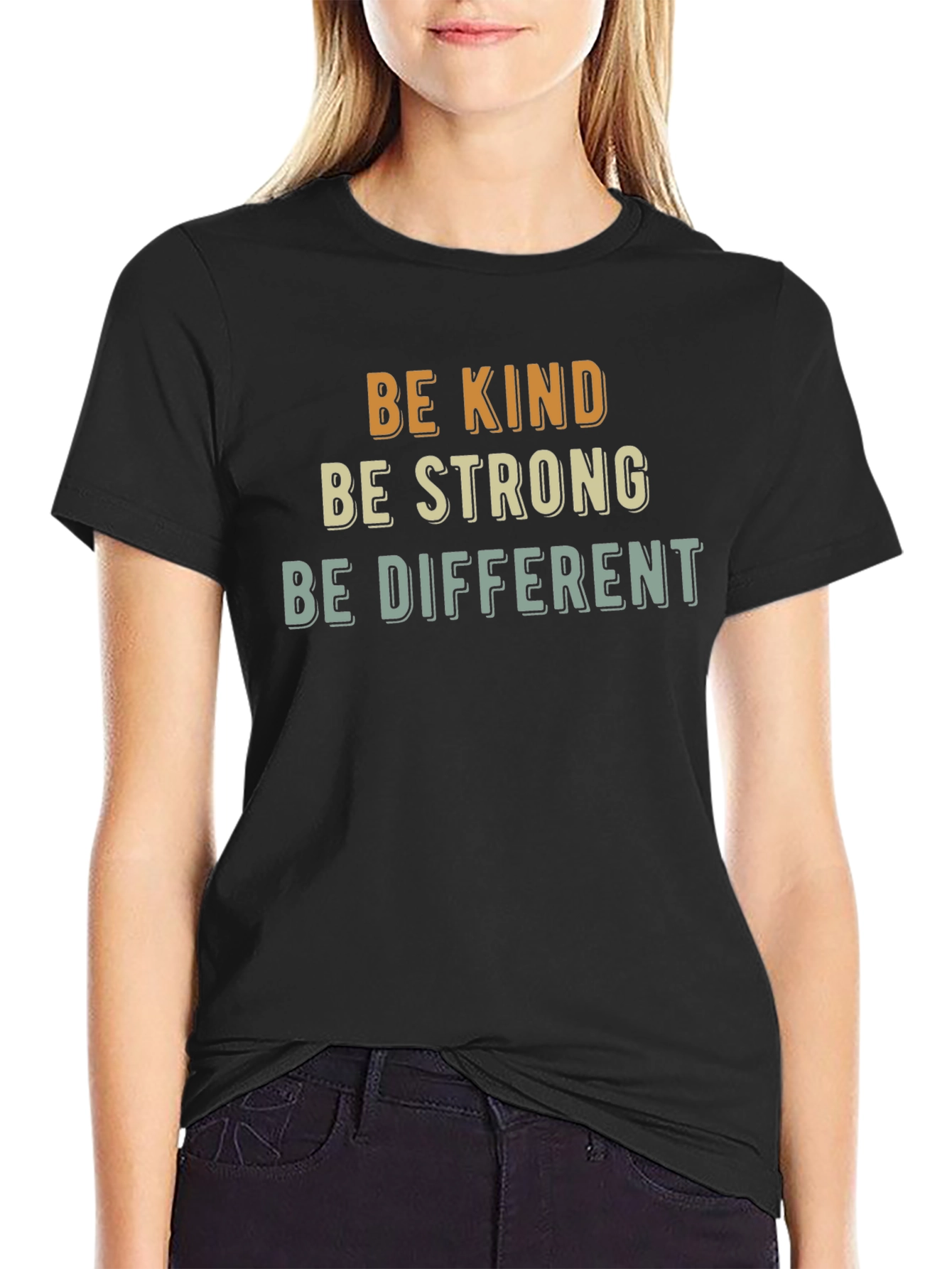 Be Kind Strong Different Graphic Tee