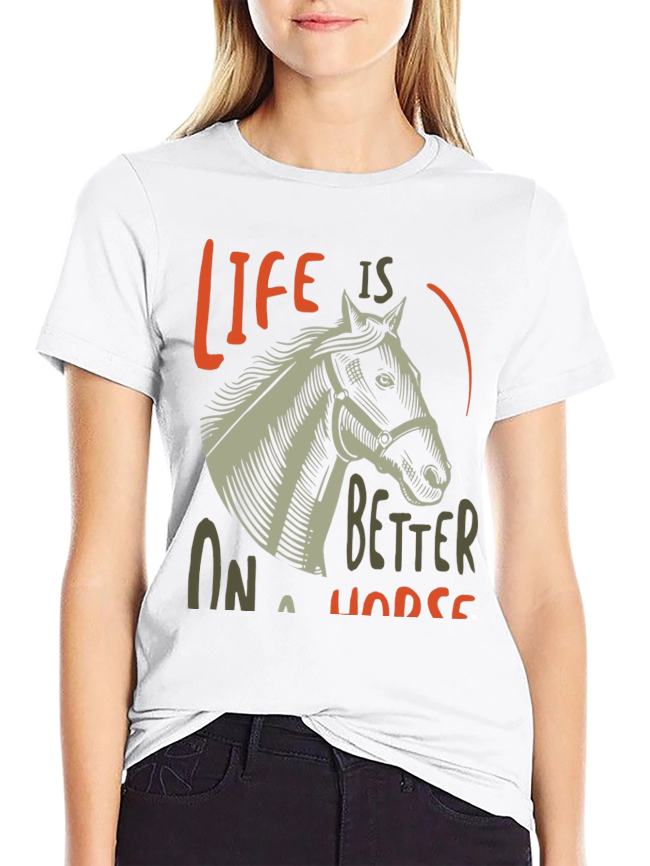 Life Is Better On A Horse Graphic T-Shirt