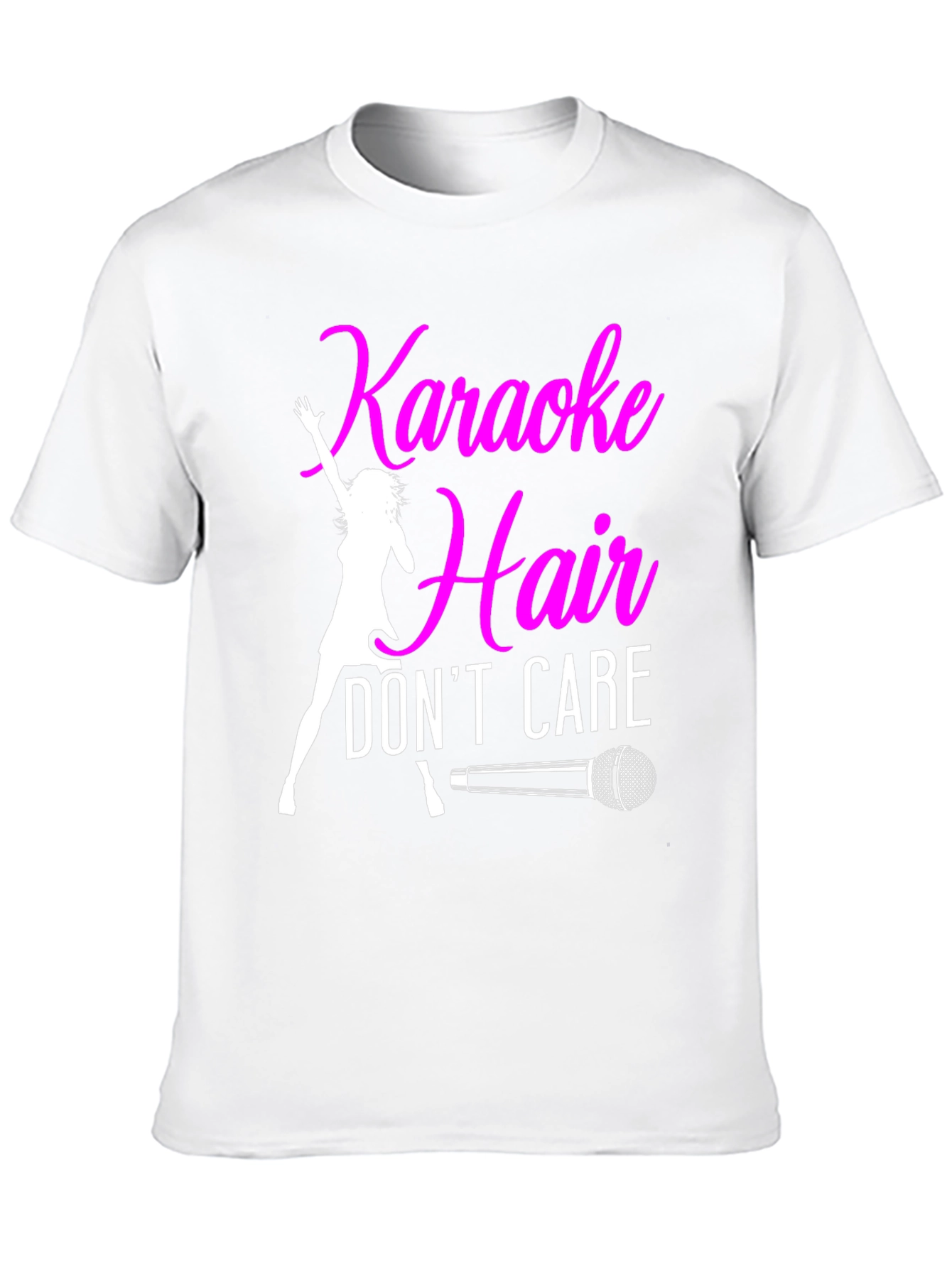 Karaoke Hair Dont Care Graphic Tee Shirt