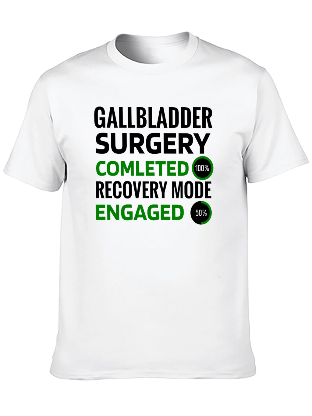 Gallbladder Surgery Recovery Mode T-Shirt