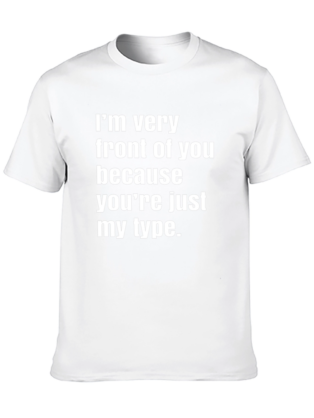 Funny Im Very Front of You Black Graphic Tee