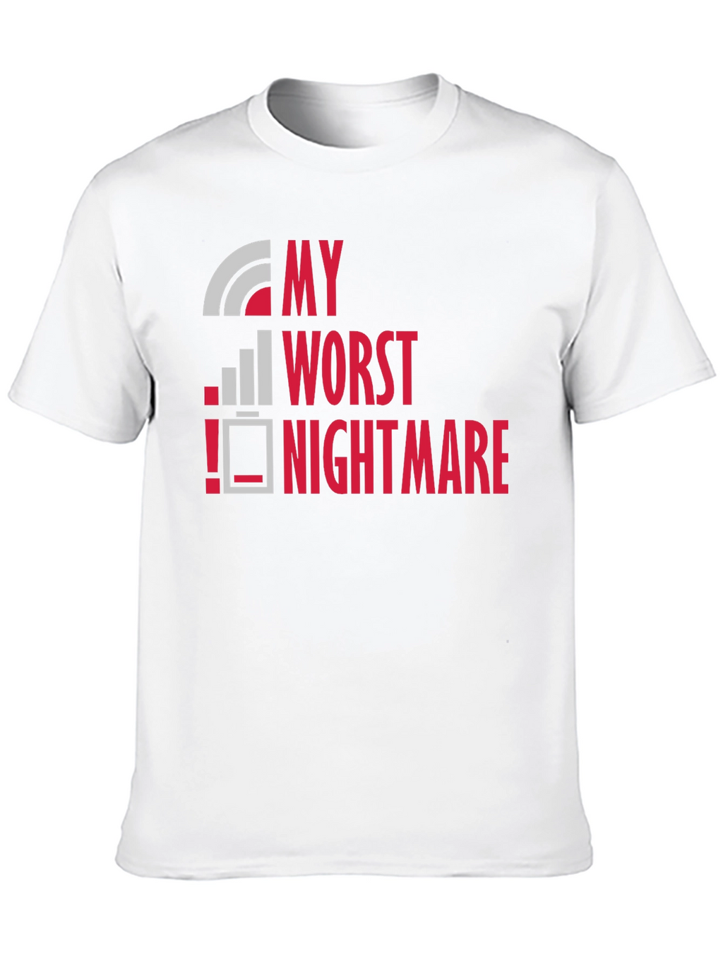 My Worst Nightmare: Low Battery T-Shirt