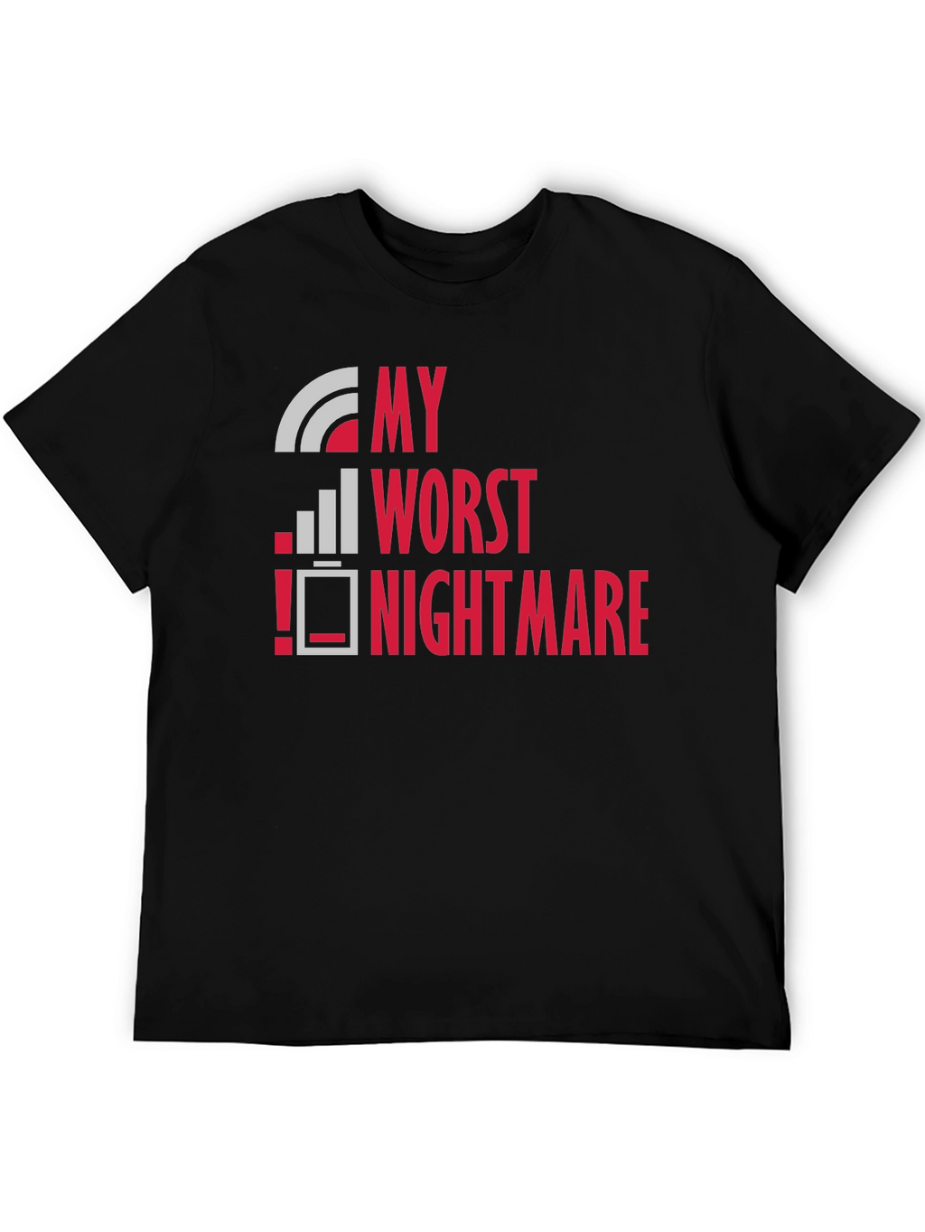 My Worst Nightmare: Low Battery T-Shirt