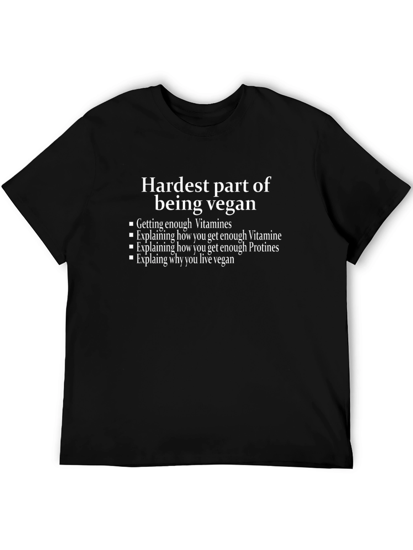 Hardest Part of Being Vegan T-Shirt - Funny Vegan Tee