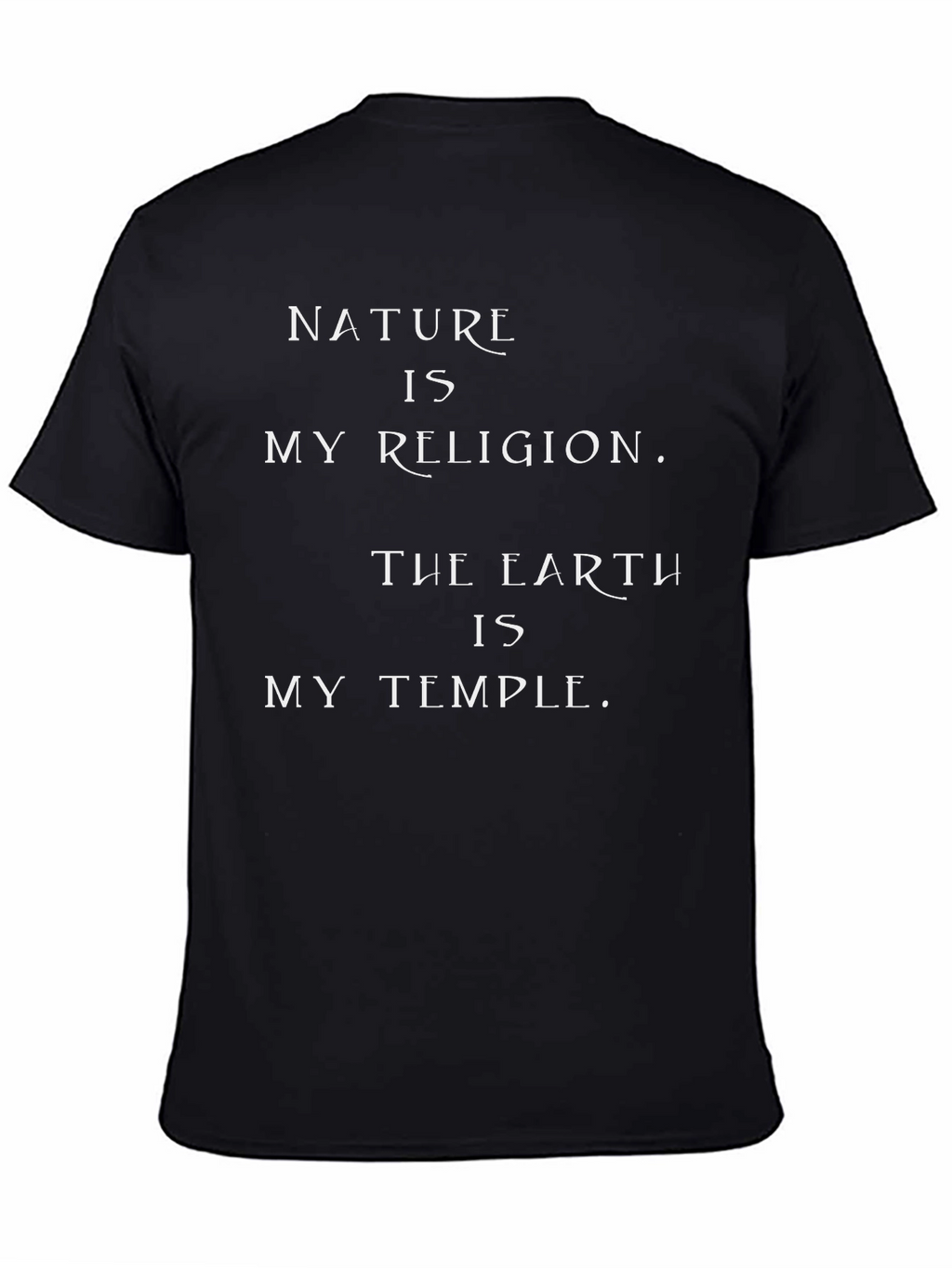 Nature is My Religion T-Shirt