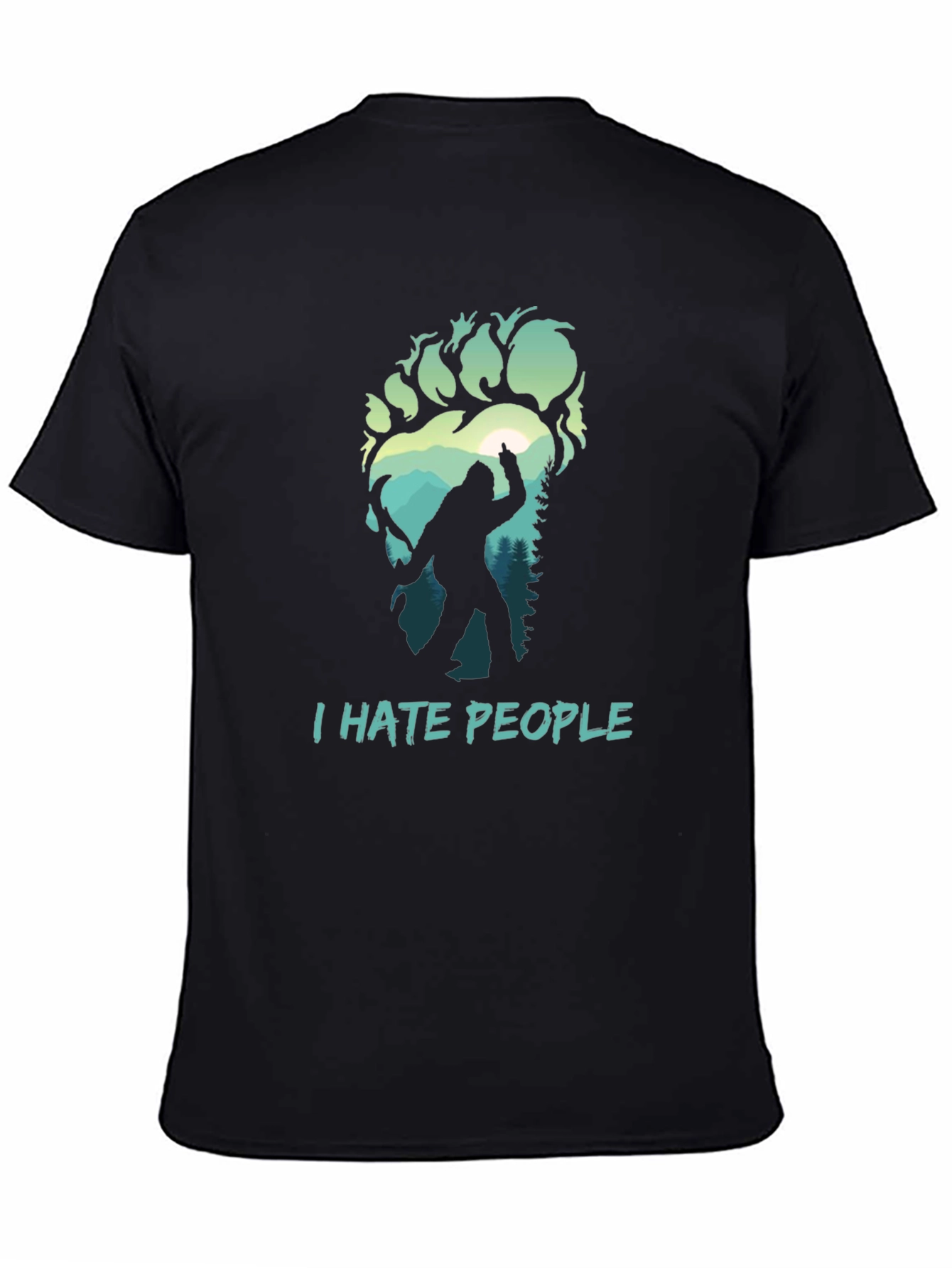 I Hate People Bigfoot T-Shirt