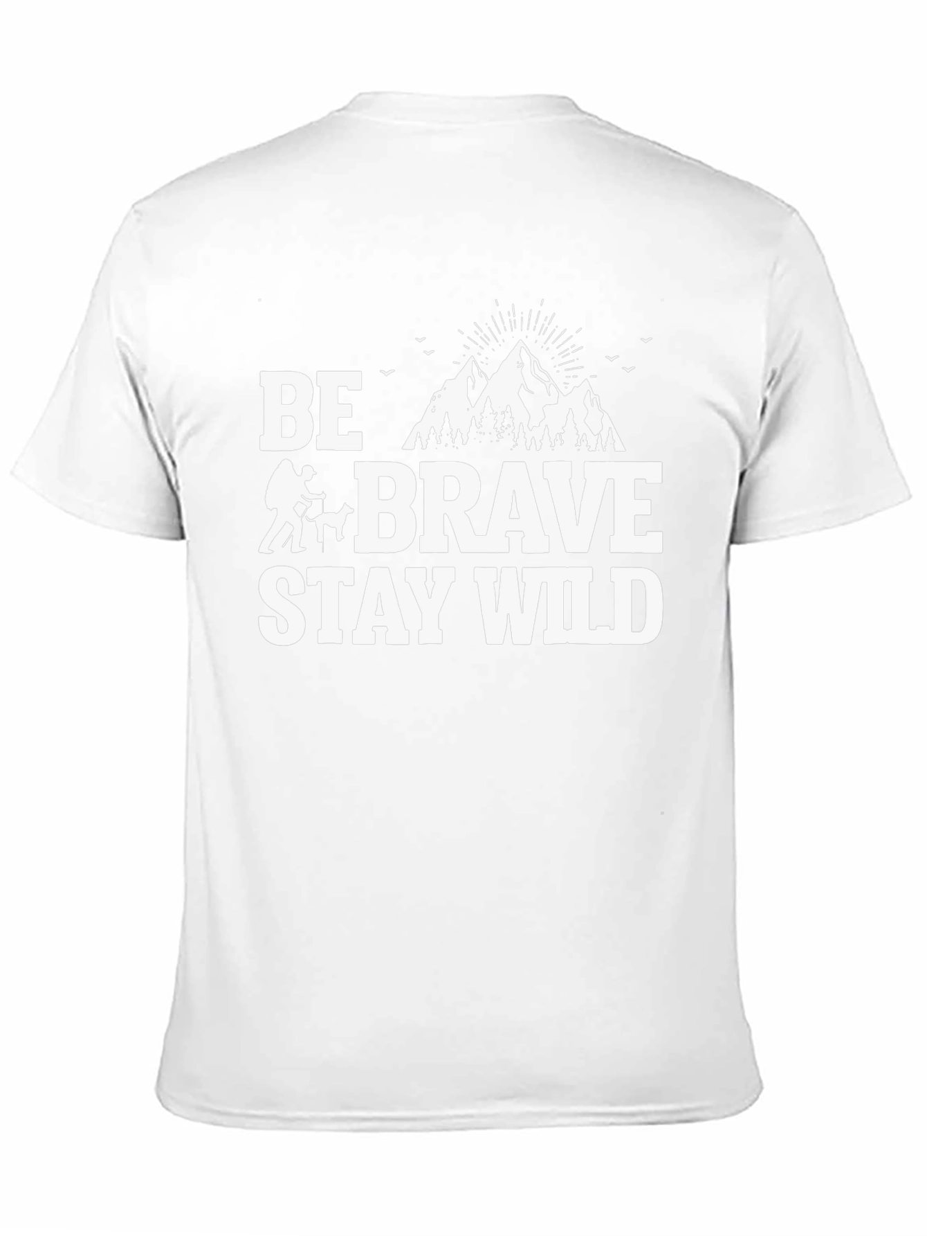 Be Brave Stay Wild Graphic T-Shirt - Adventure Ready!