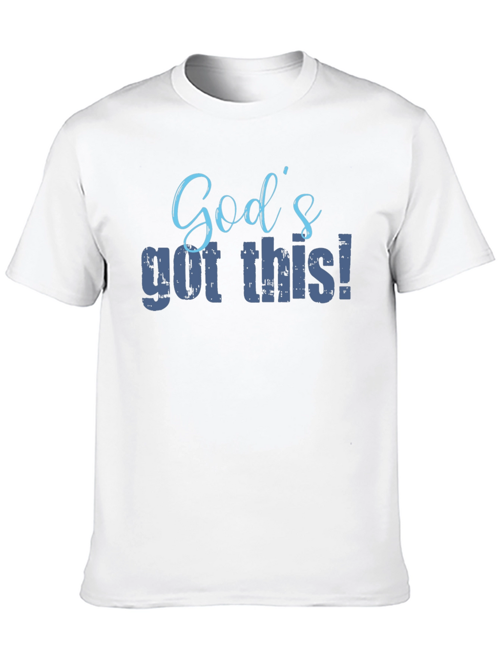 Gods Got This!  Inspirational Christian T-Shirt