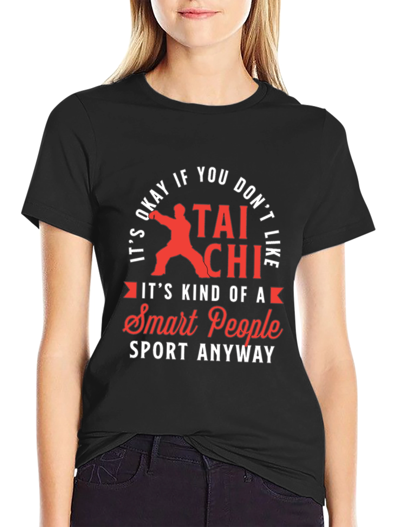 Tai Chi Smart People Sport T-Shirt