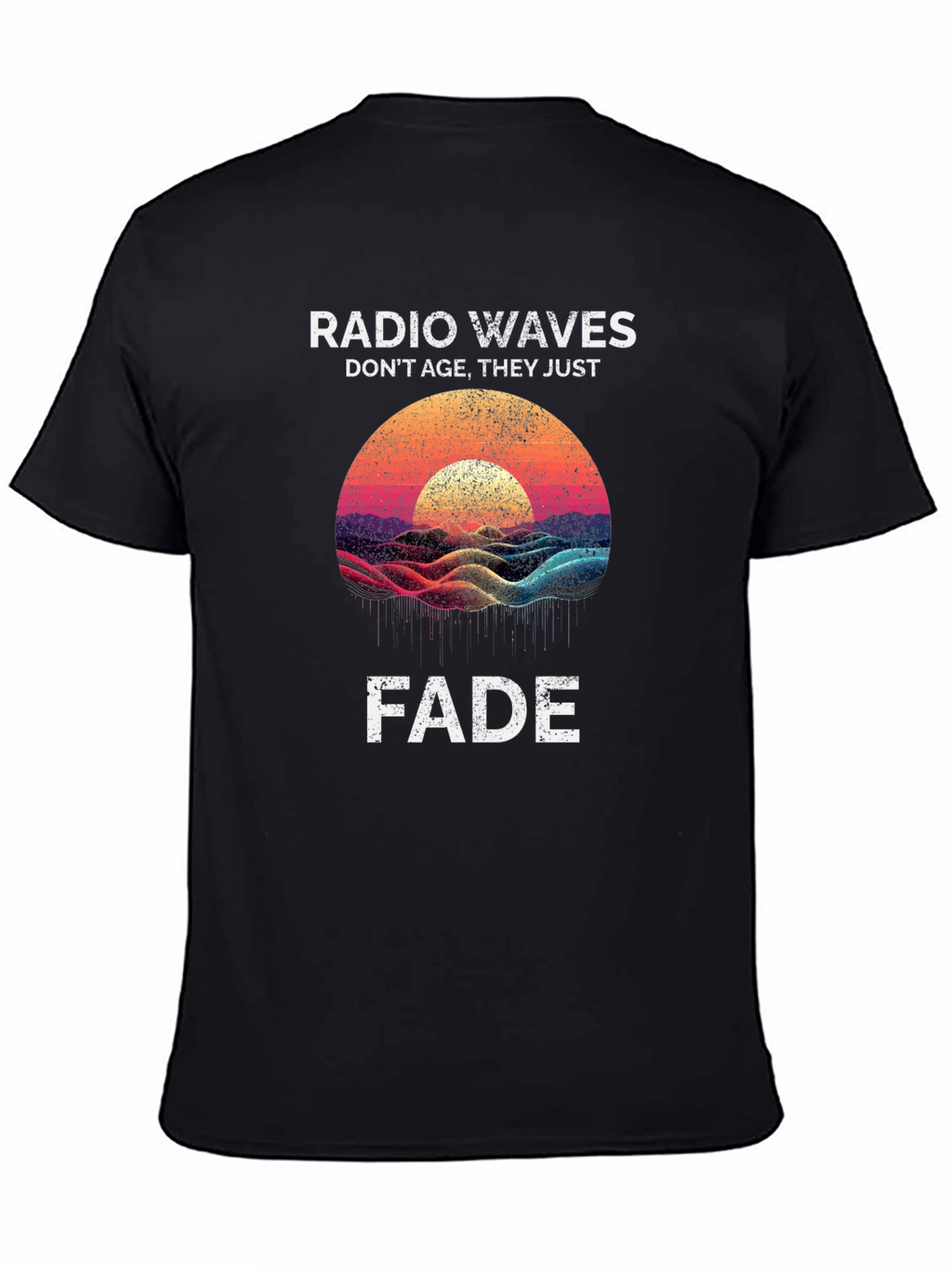 Radio Waves Dont Age T-Shirt