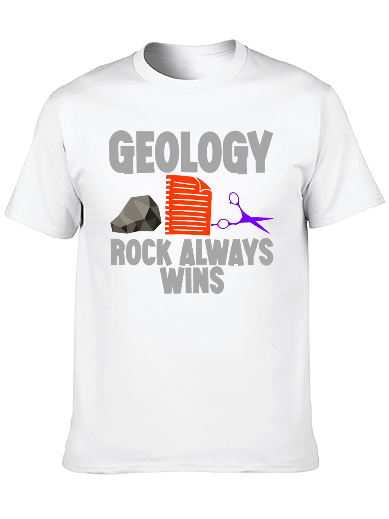 Geology Rock Always Wins T-Shirt