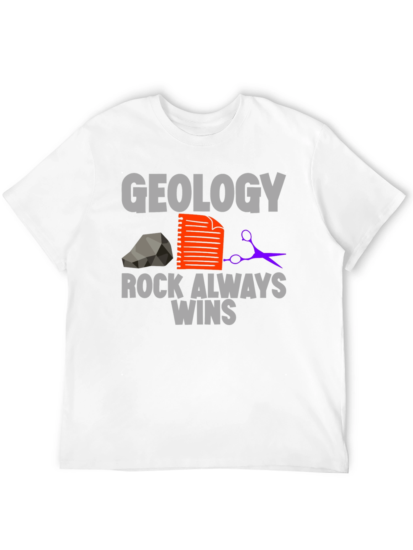 Geology Rock Always Wins T-Shirt