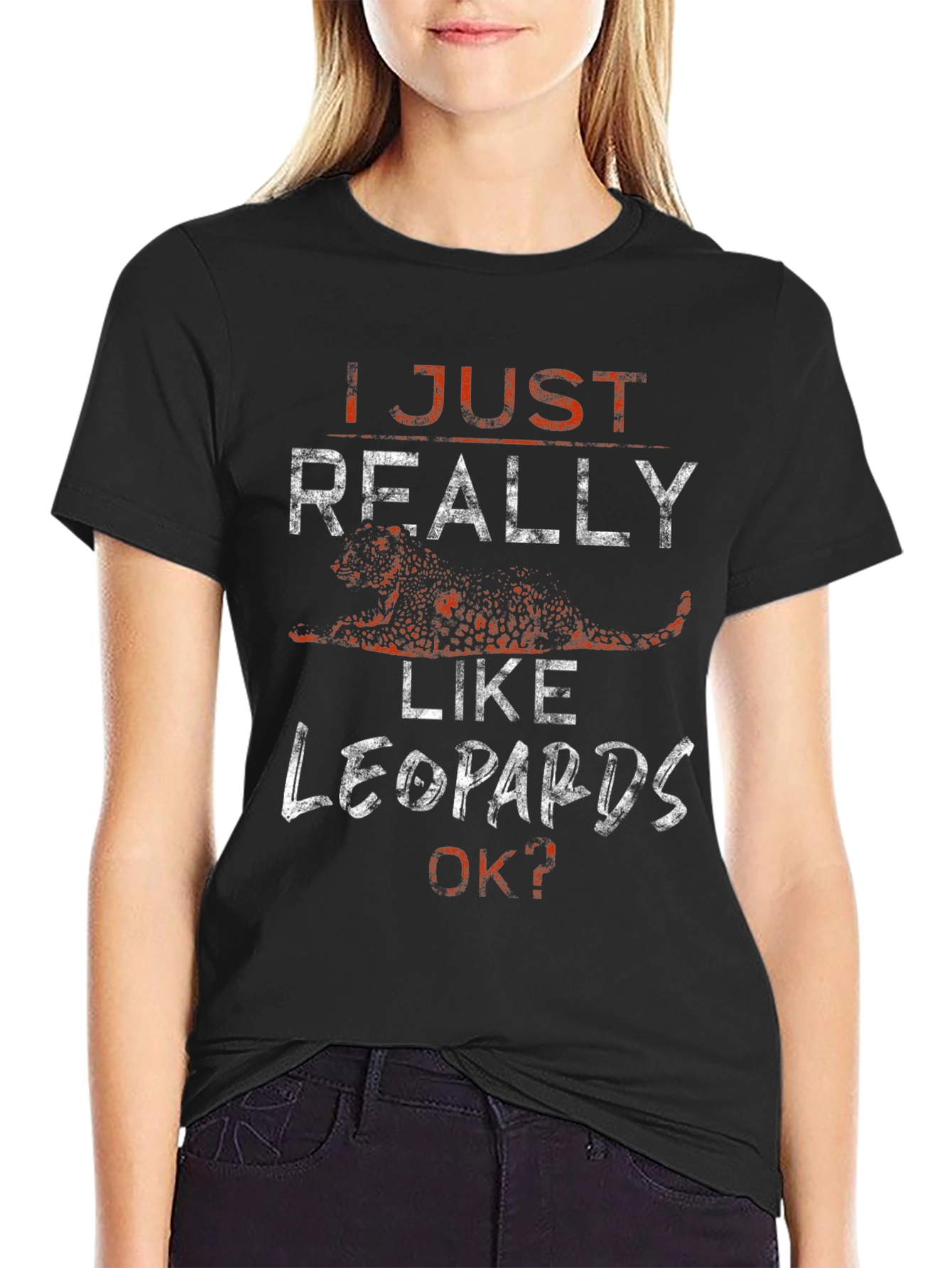 Leopard Lover T-Shirt - I Just Really Like Leopards Tee