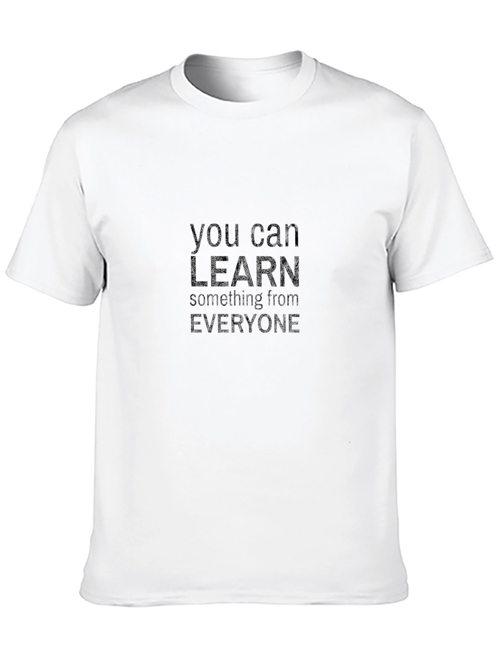 Learn Something From Everyone Black Graphic Tee