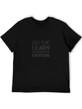 Learn Something From Everyone Black Graphic Tee