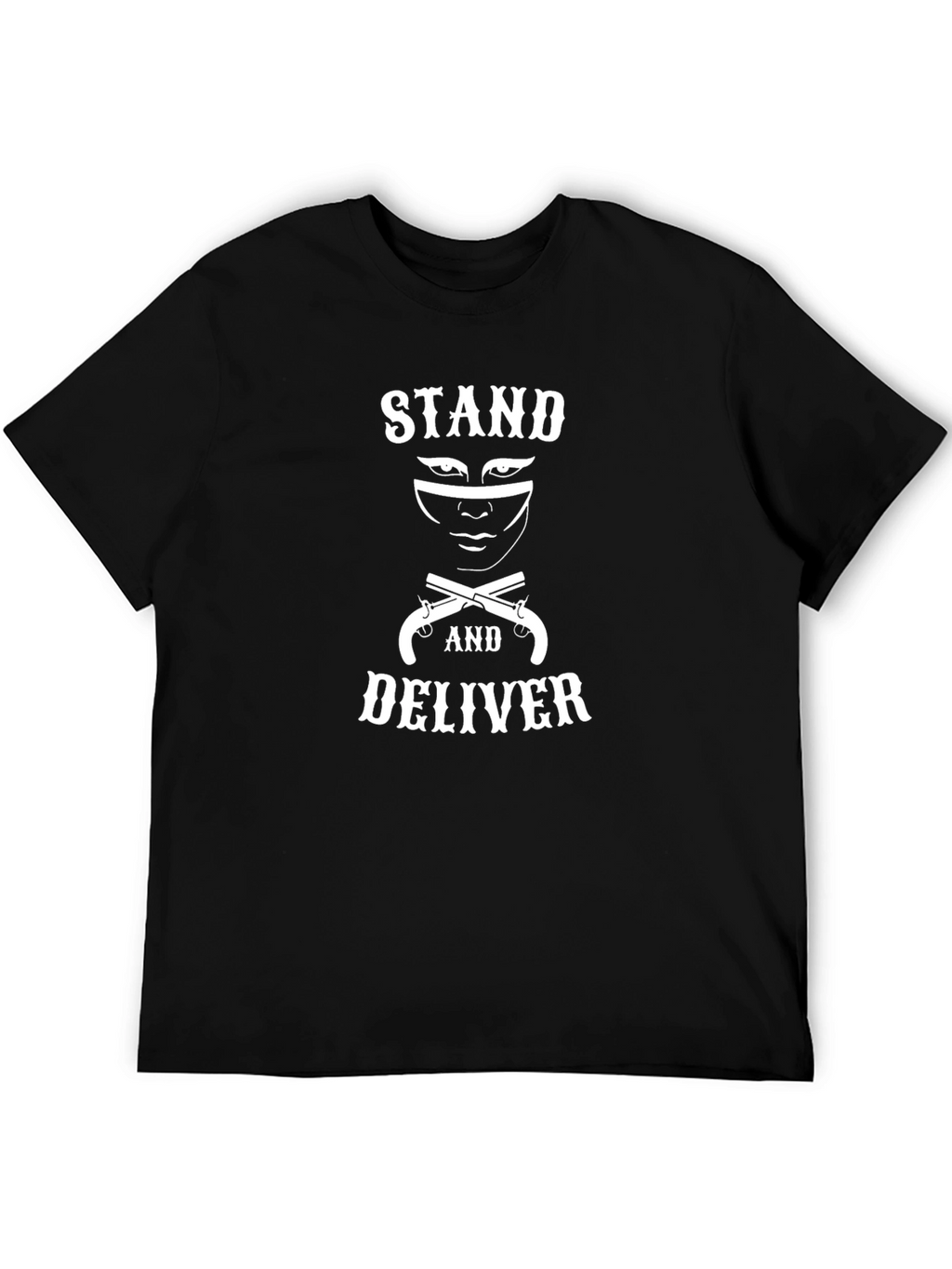 Stand and Deliver T-Shirt - Black Cotton Bandit Tee