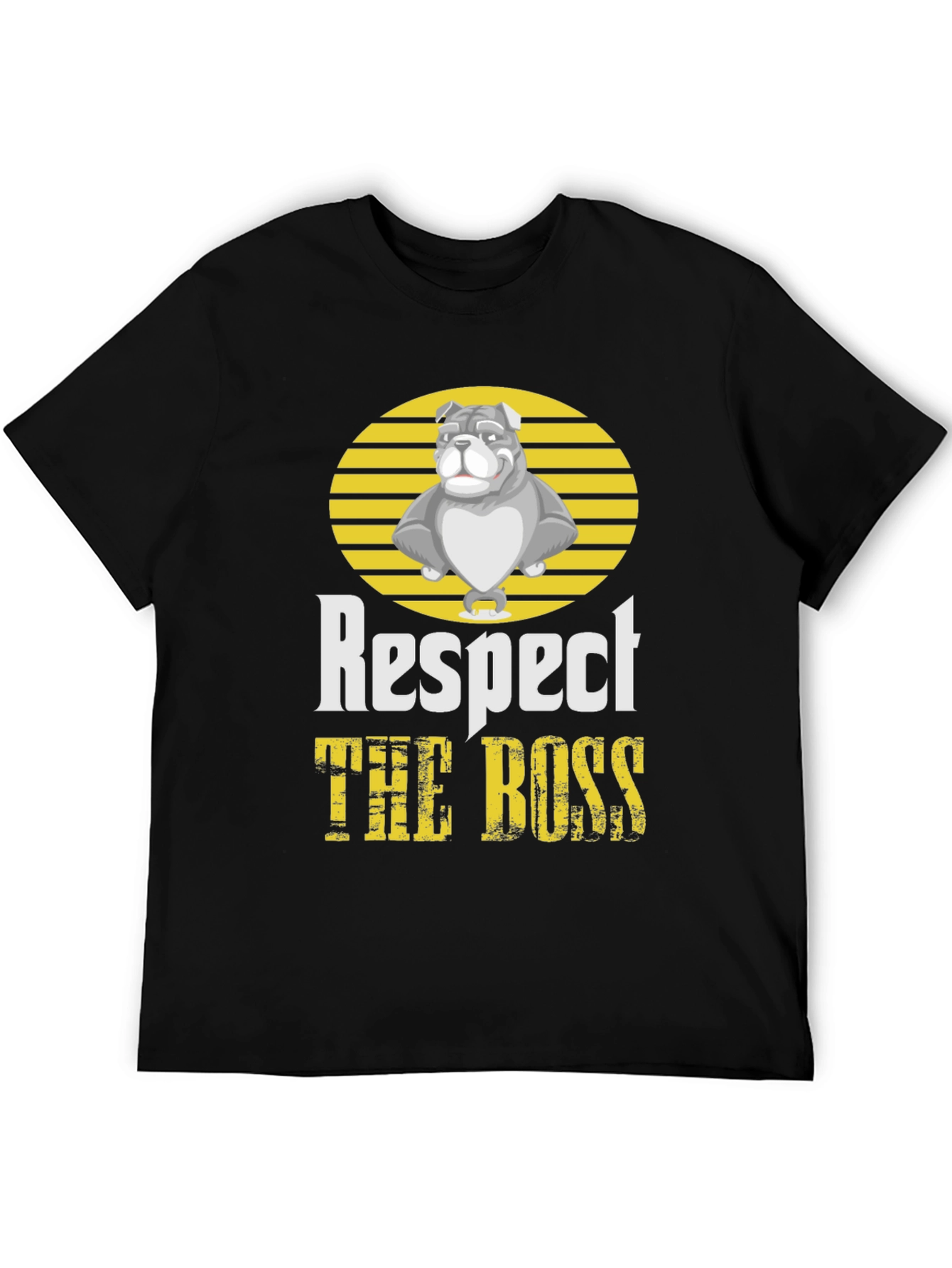 Bulldog “The Boss” T-Shirt – Bold Respect Dog Graphic Tee
