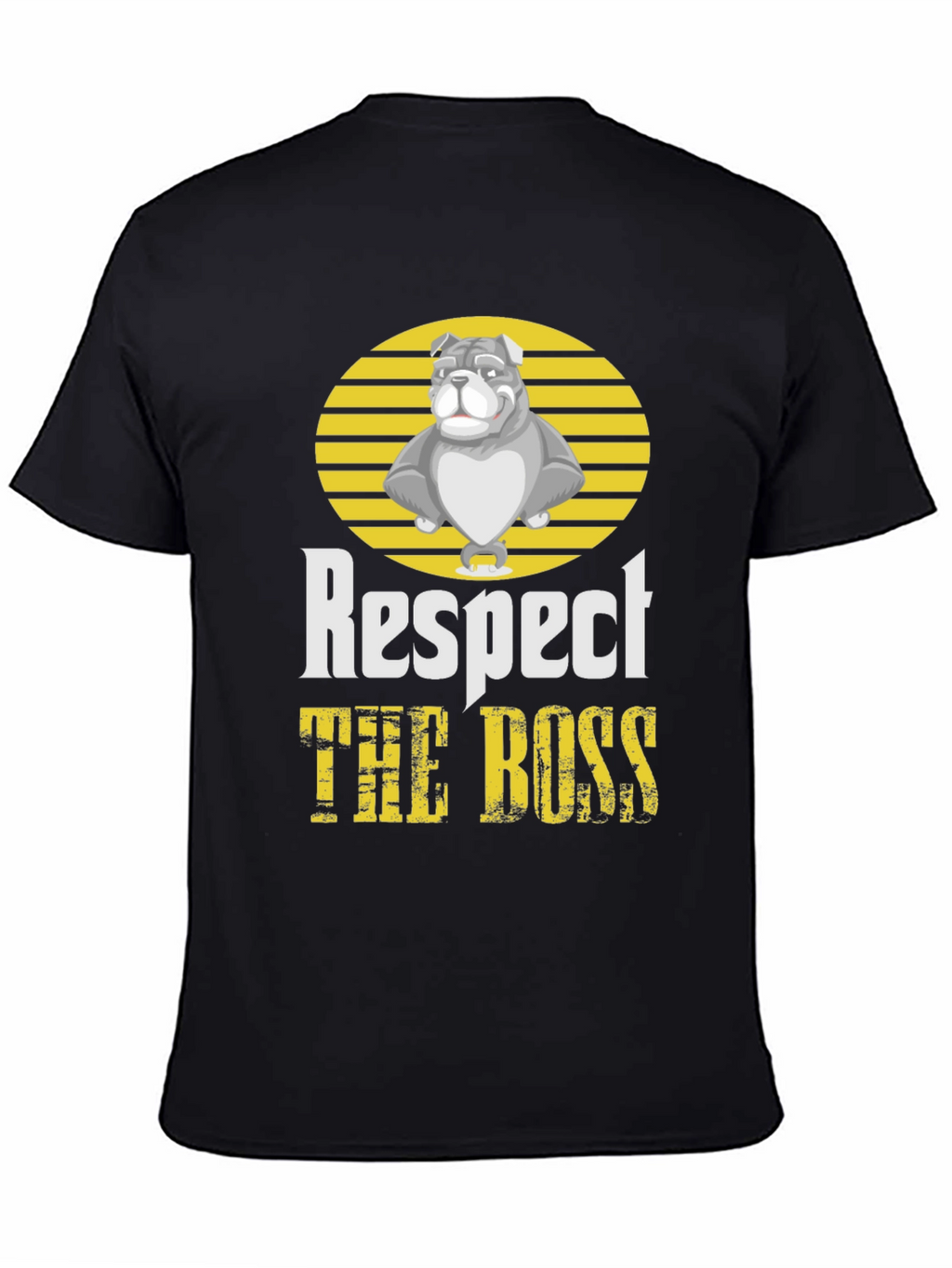 Bulldog “The Boss” T-Shirt – Bold Respect Dog Graphic Tee