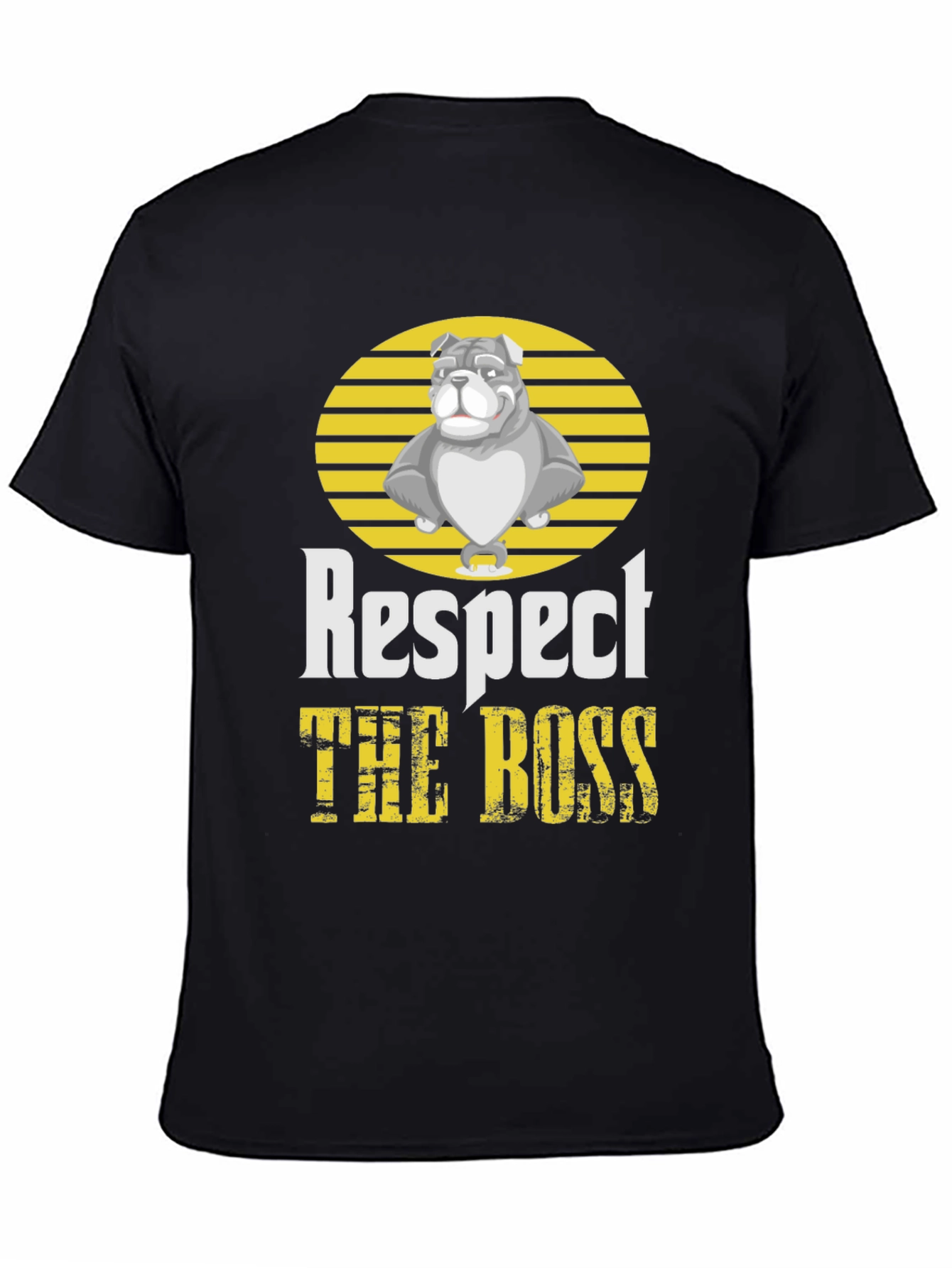 Bulldog “The Boss” T-Shirt – Bold Respect Dog Graphic Tee