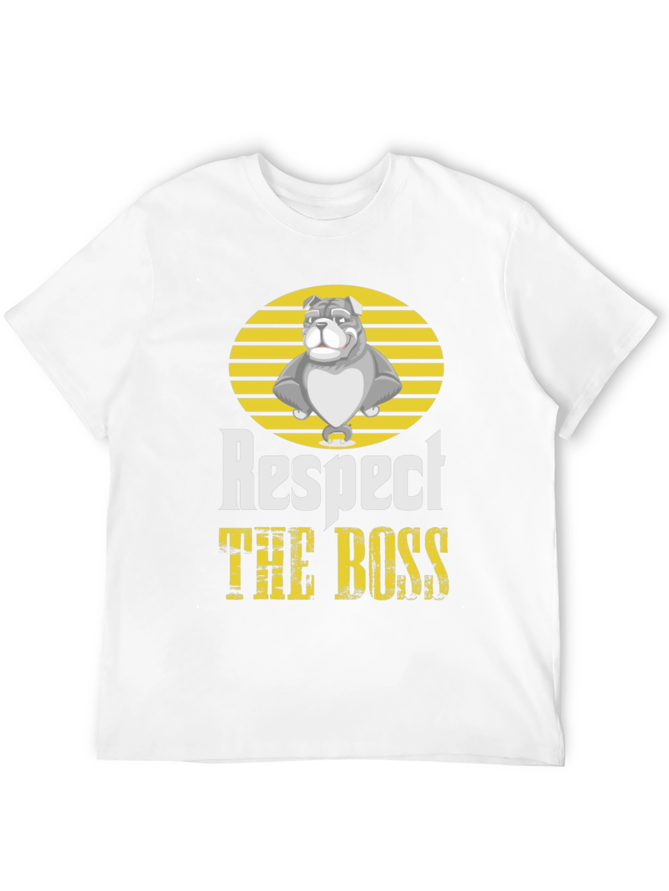 Bulldog “The Boss” T-Shirt – Bold Respect Dog Graphic Tee
