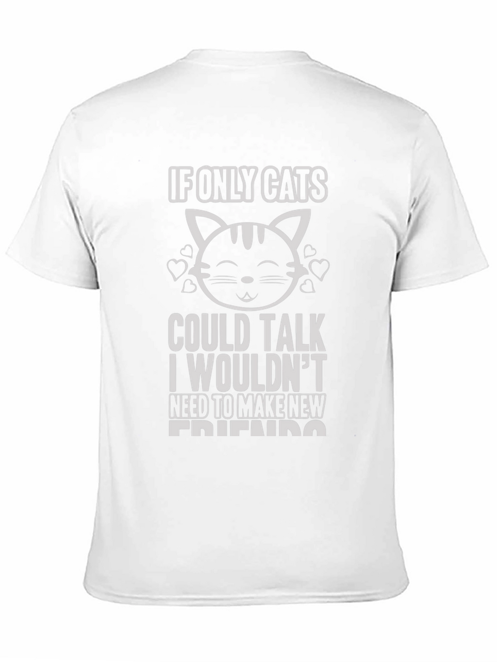 If Only Cats Could Talk Graphic Tee