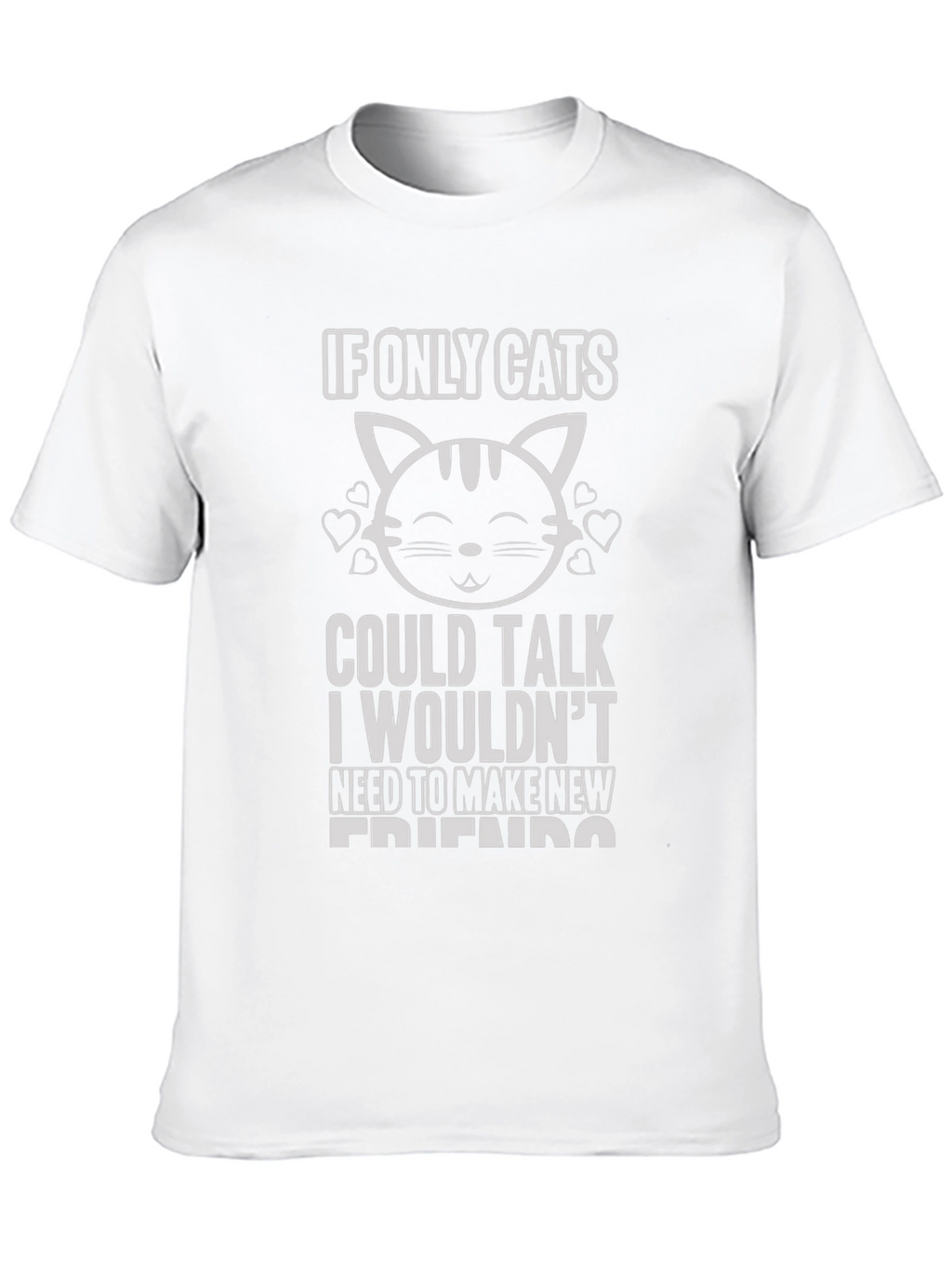 If Only Cats Could Talk Graphic Tee