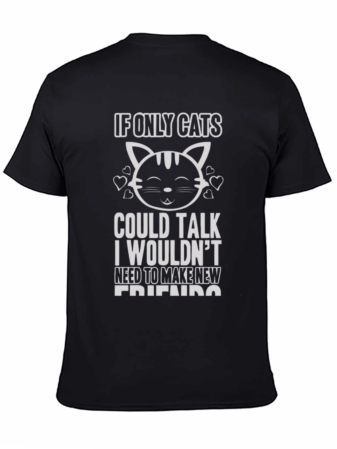 If Only Cats Could Talk Graphic Tee