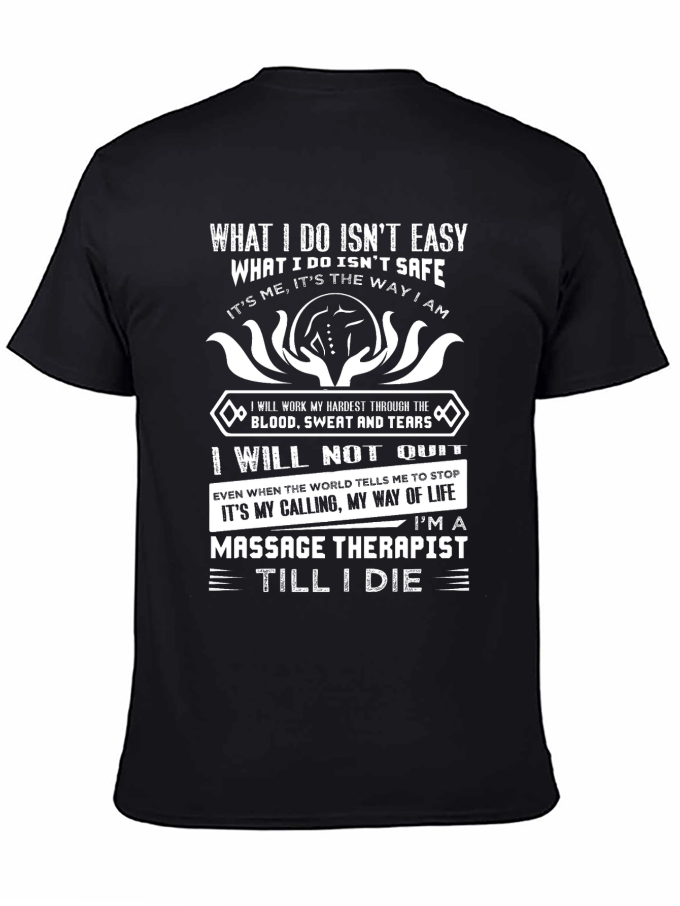 Massage Therapist Till I Die Graphic T-Shirt