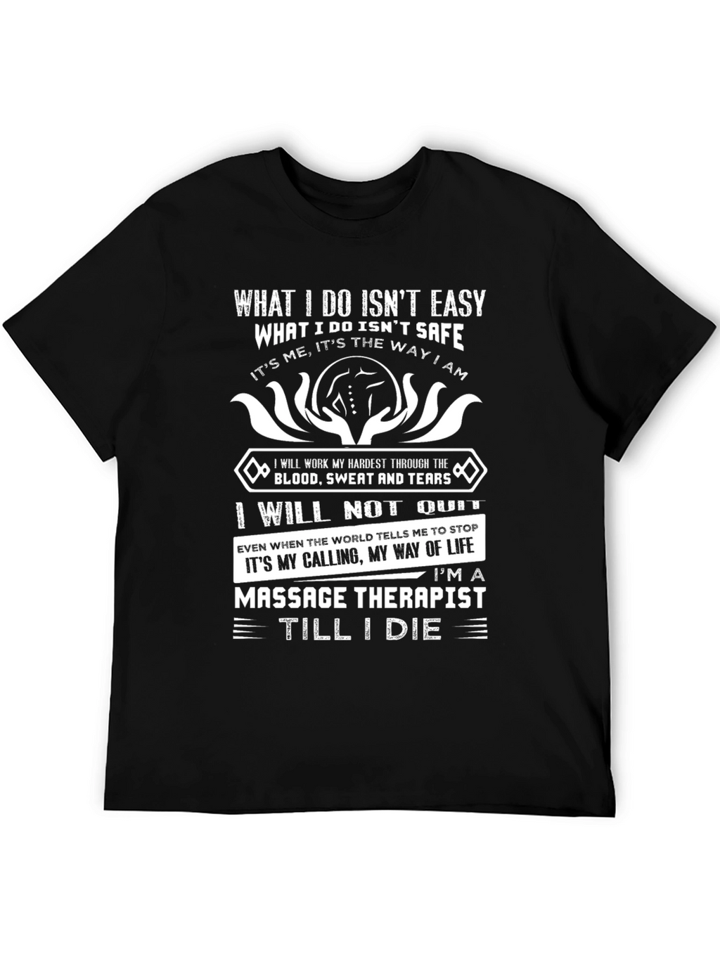 Massage Therapist Till I Die Graphic T-Shirt