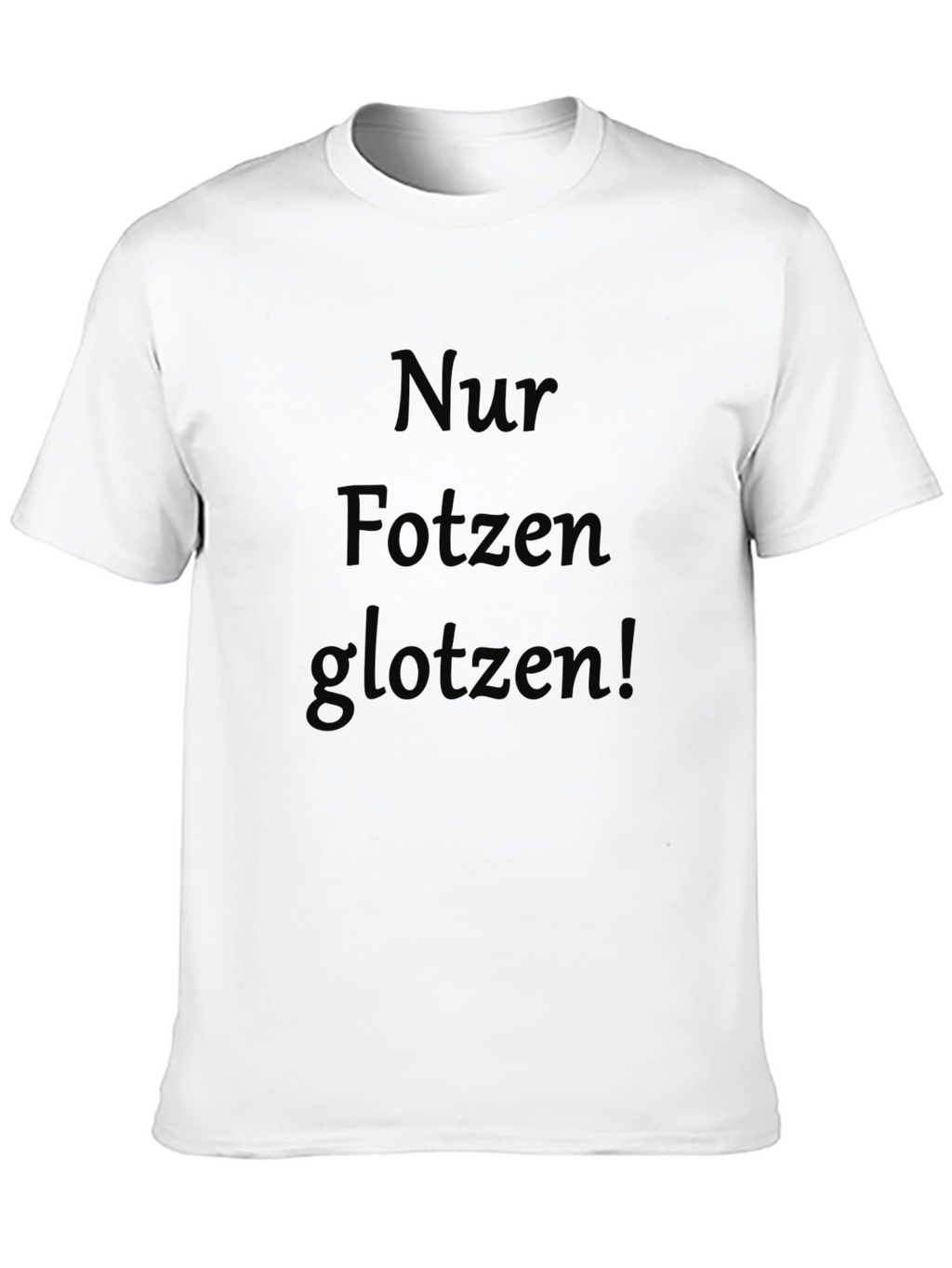 Mens Black Graphic T-Shirt - Nur Fotzen glotzen!