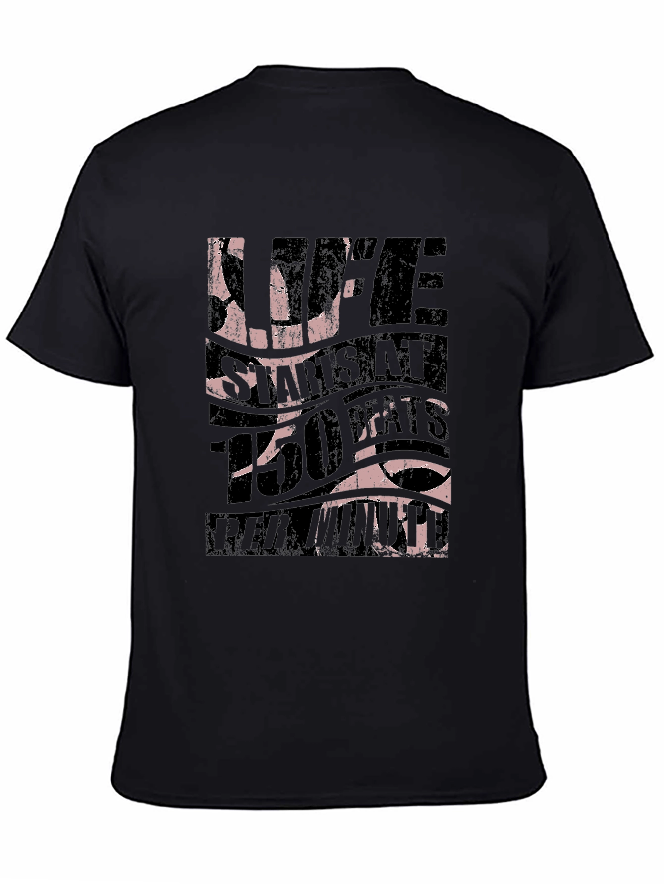 Life Starts at 150 BPM Black T-Shirt