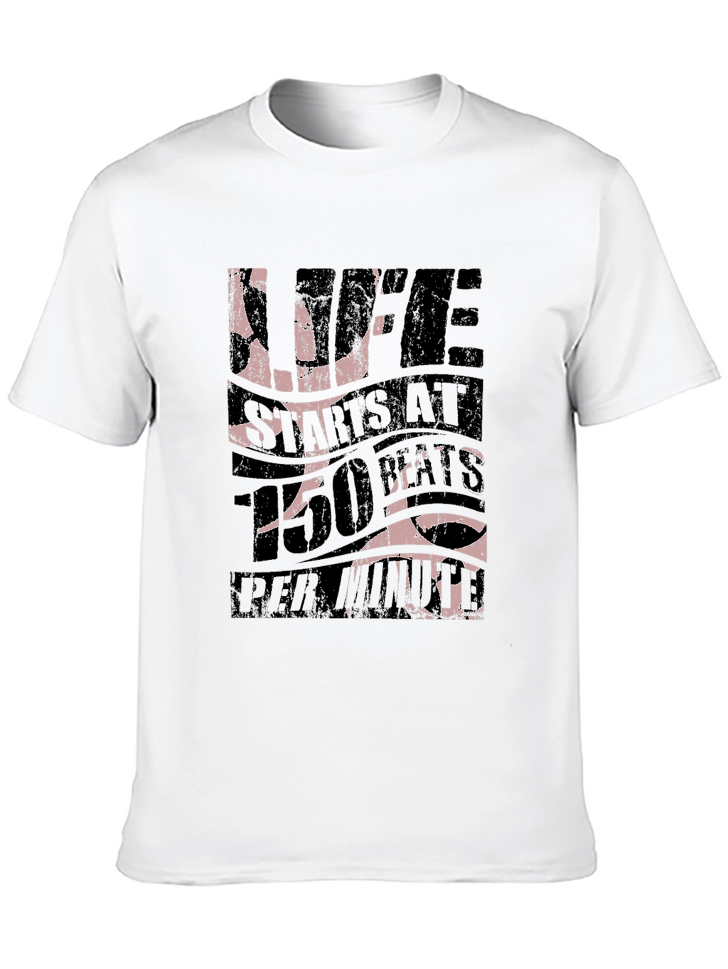 Life Starts at 150 BPM Black T-Shirt