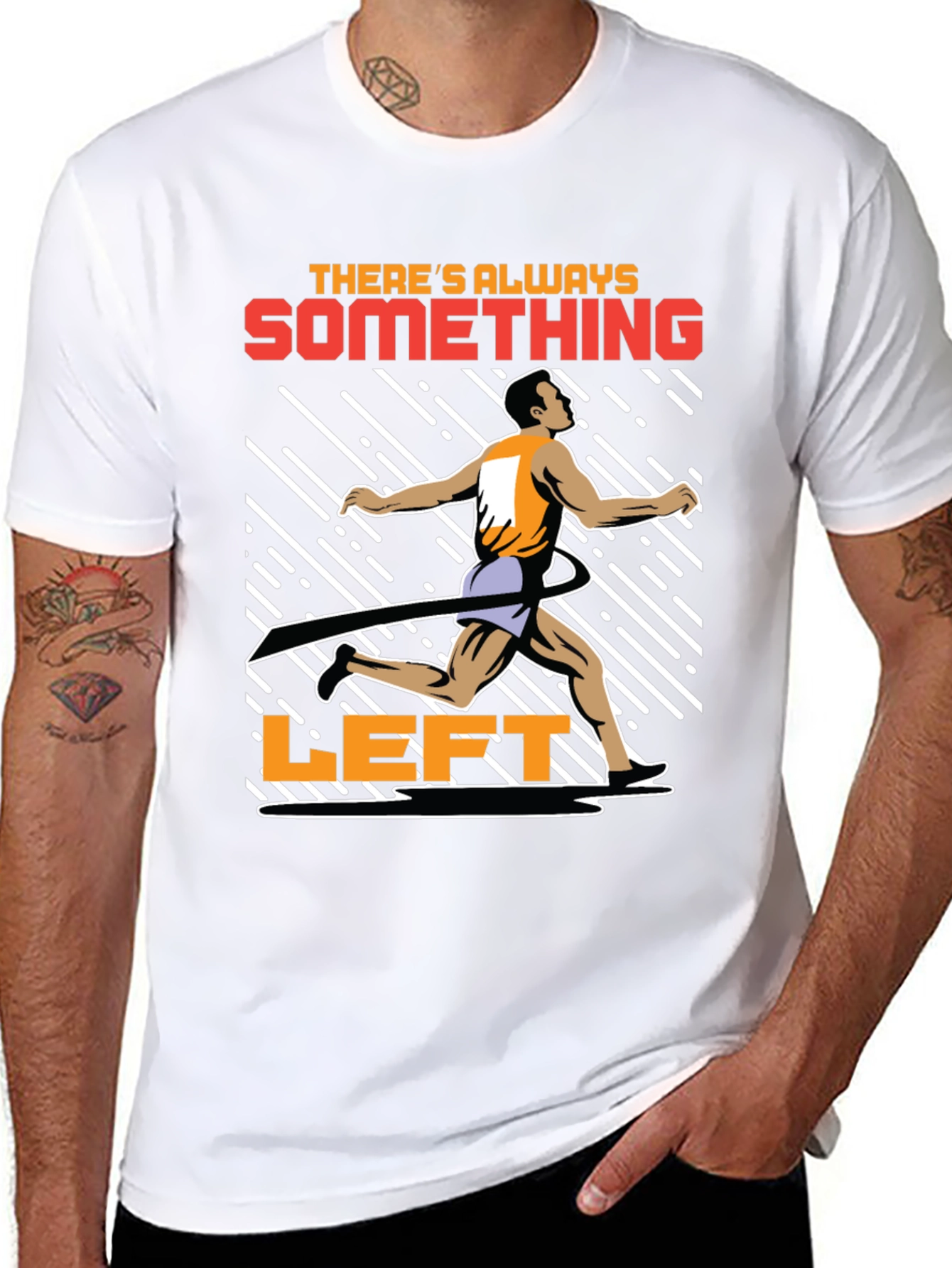 Motivational Runner T-Shirt - Theres Always Something Left