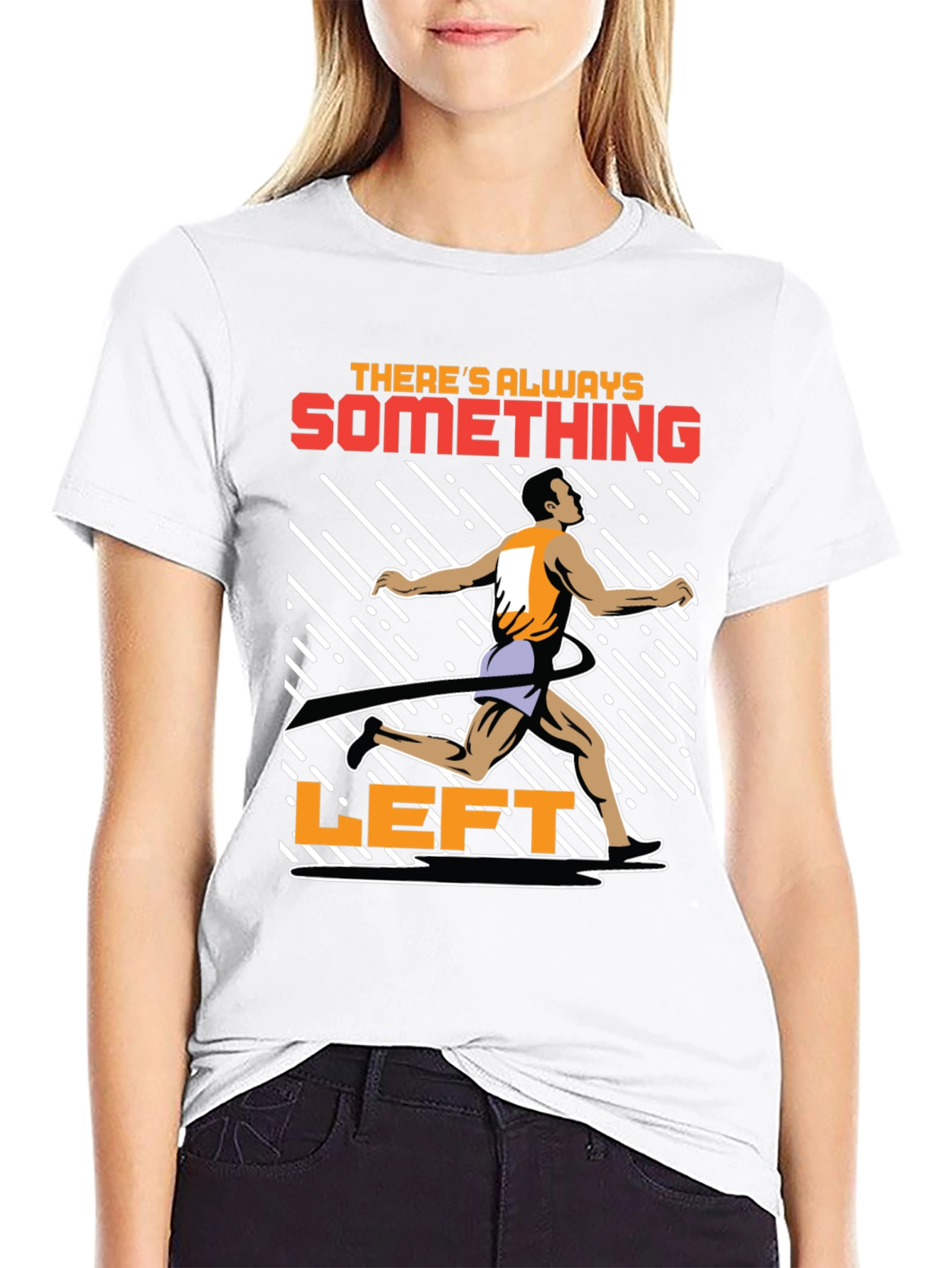 Motivational Runner T-Shirt - Theres Always Something Left