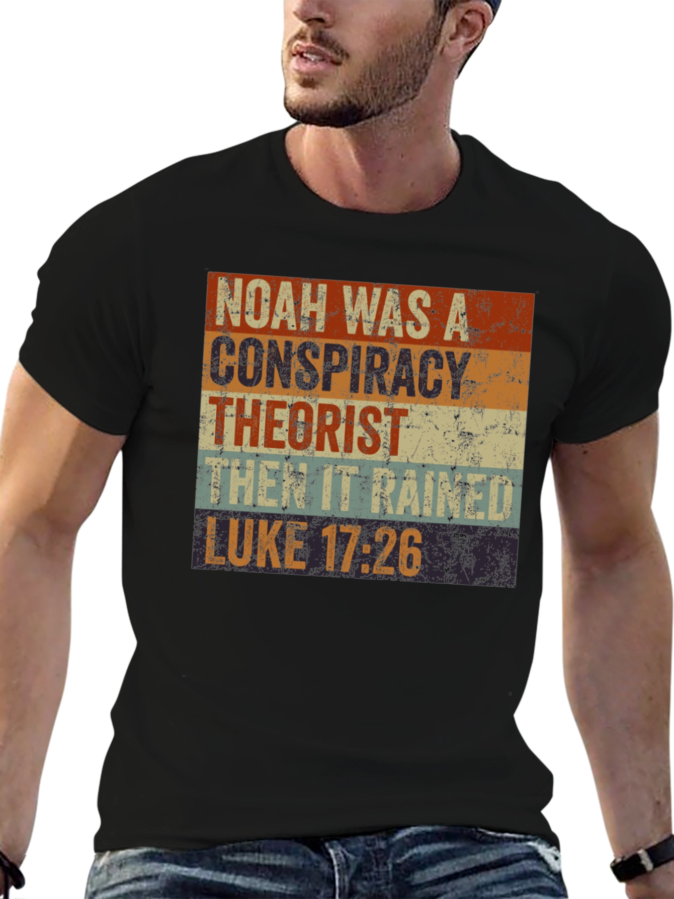 Noah Conspiracy Theorist T-Shirt - Luke 17:26