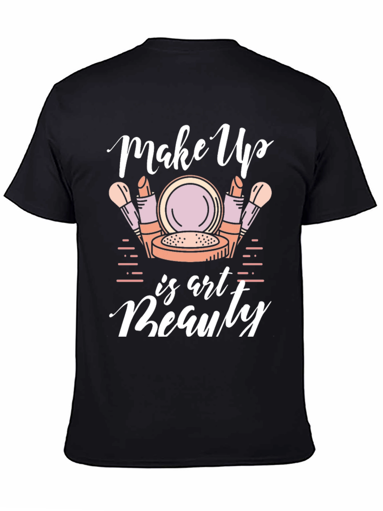 Make Up is Art Beauty Graphic T-Shirt