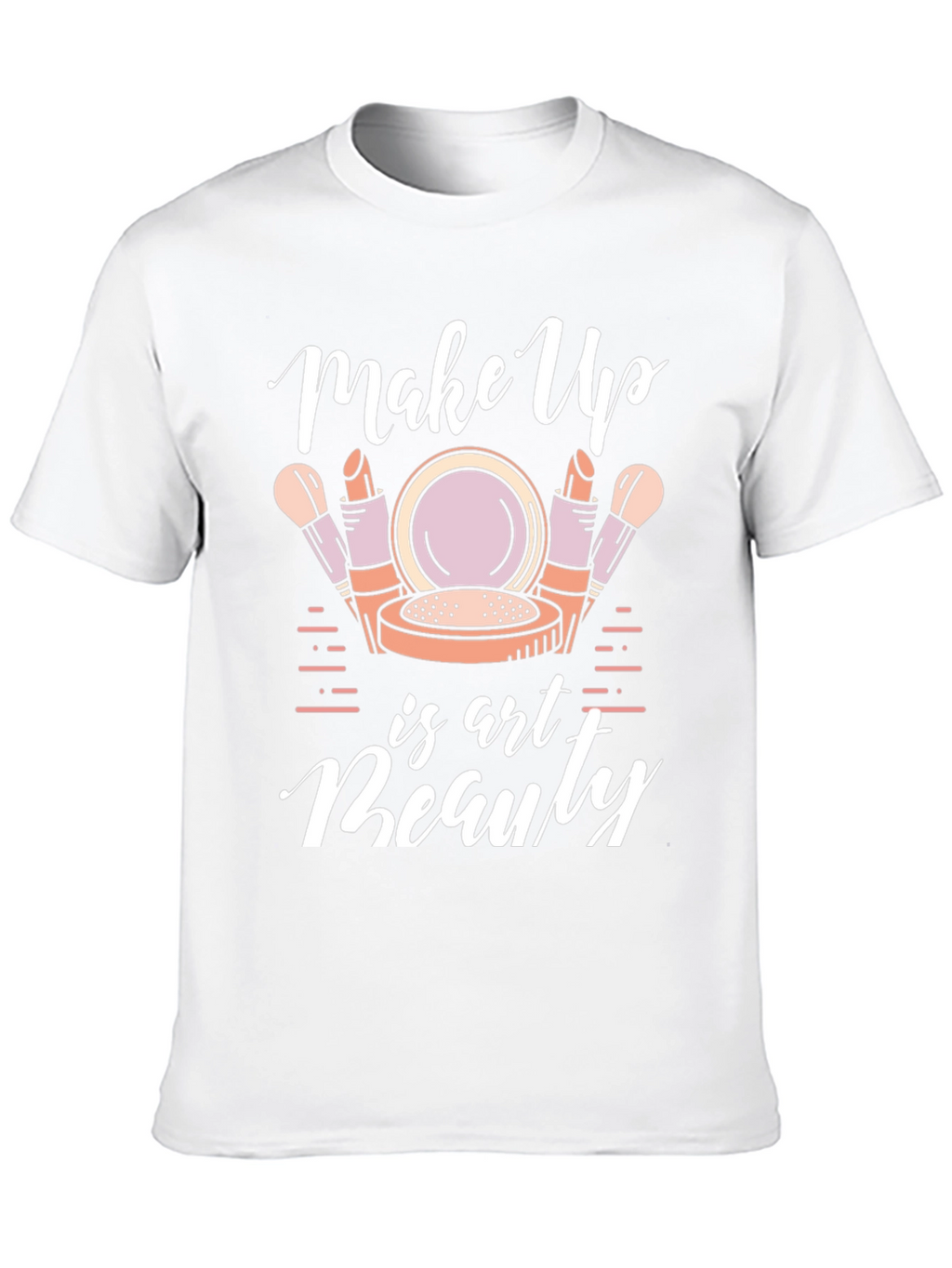 Make Up is Art Beauty Graphic T-Shirt