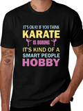 Karate Hobby T-Shirt - Smart People Design