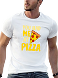 You Had Me at Pizza T-Shirt