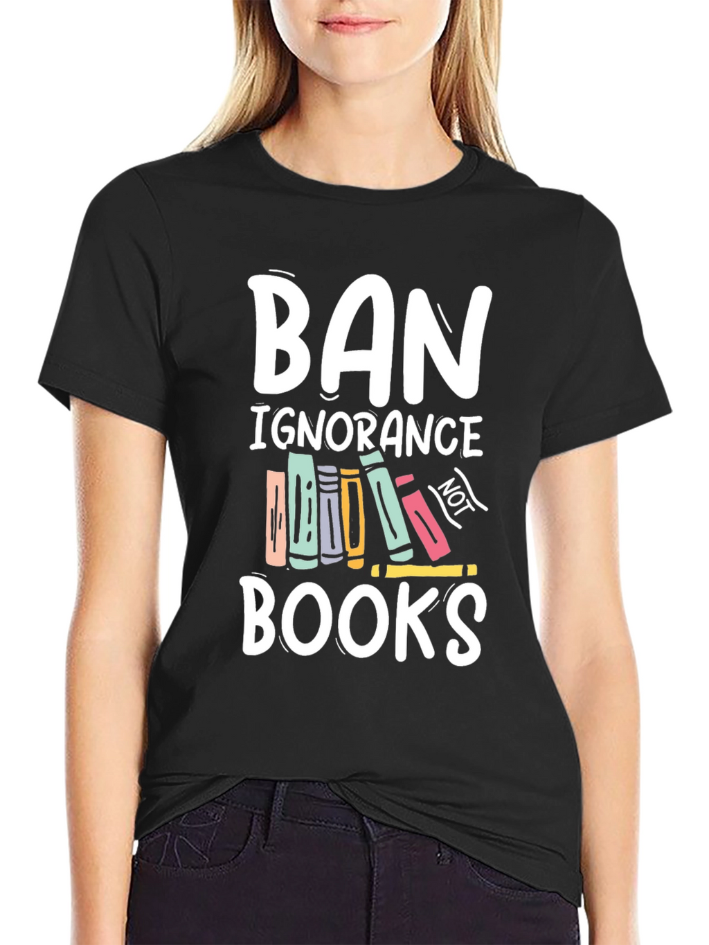 Ban Ignorance Not Books T-Shirt