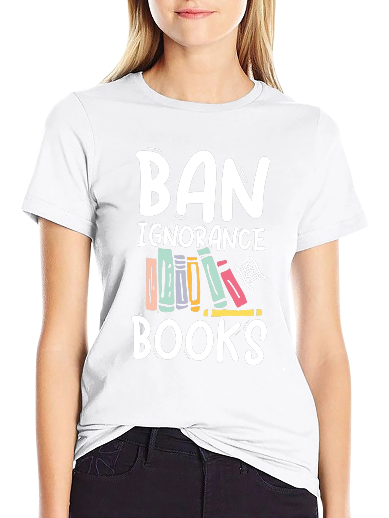 Ban Ignorance Not Books T-Shirt