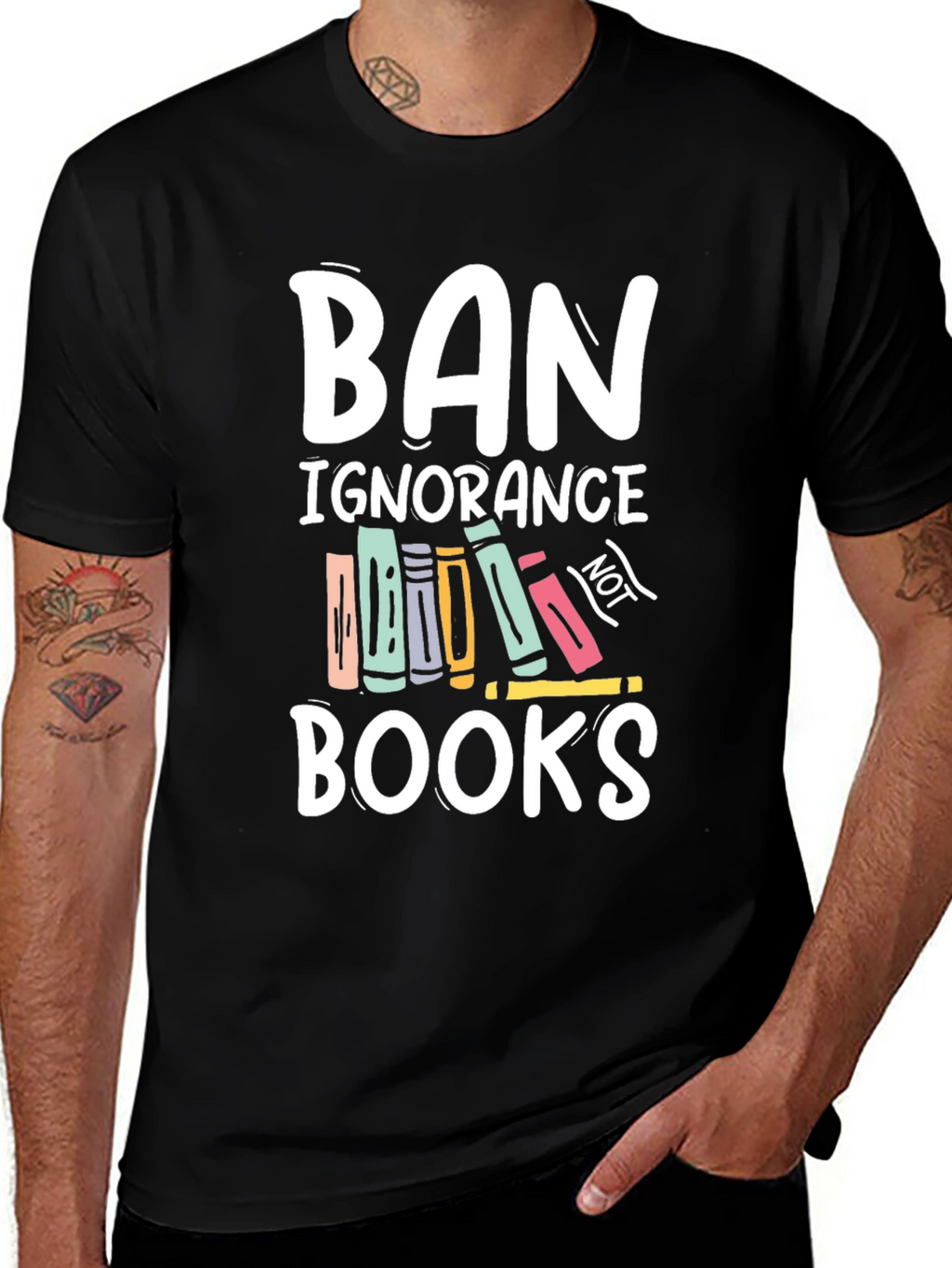 Ban Ignorance Not Books T-Shirt
